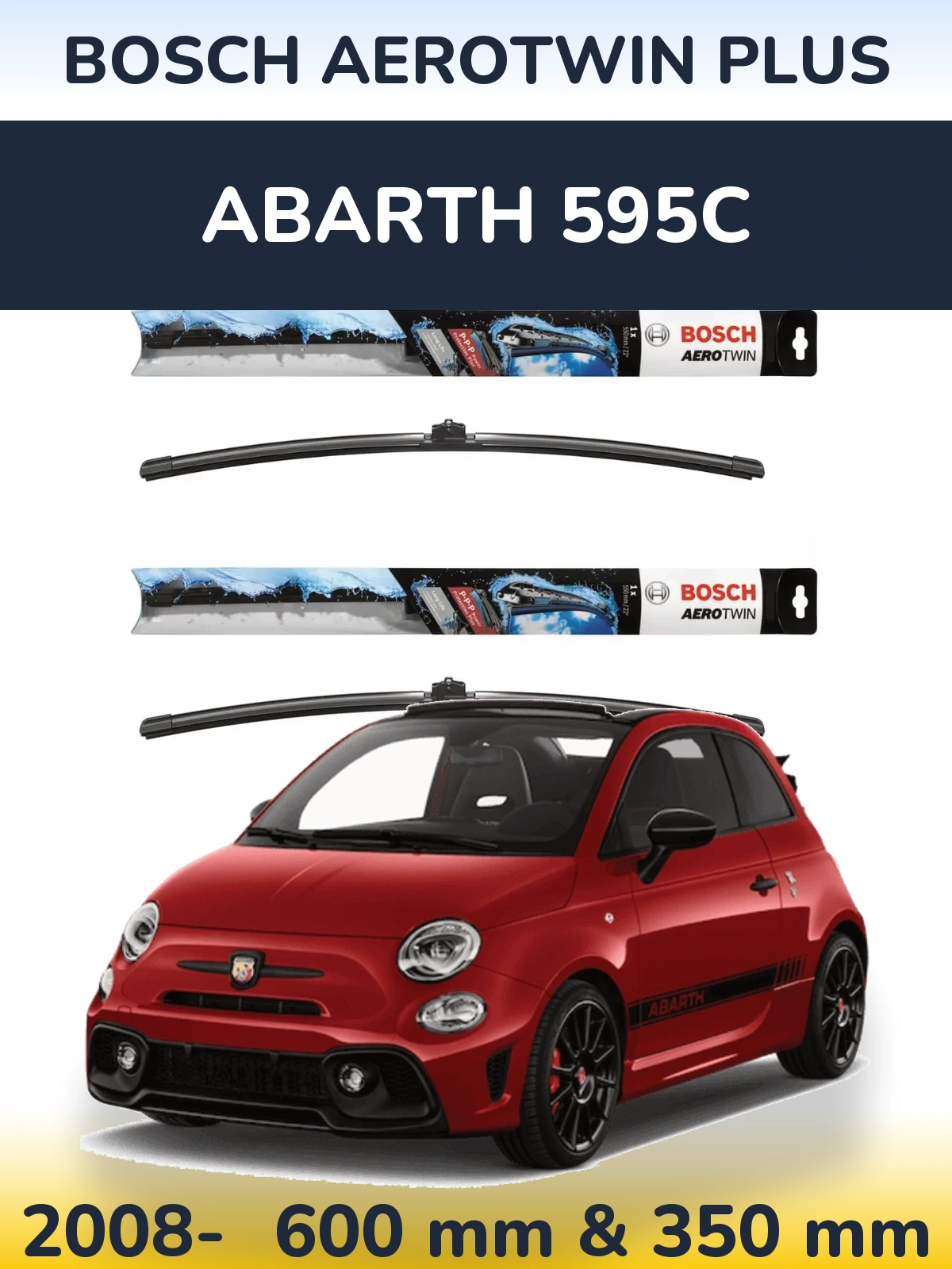 Front wiper blade set BOSCH AeroTwin Plus 600 & 350 mm for Abarth 595C 2008-2026