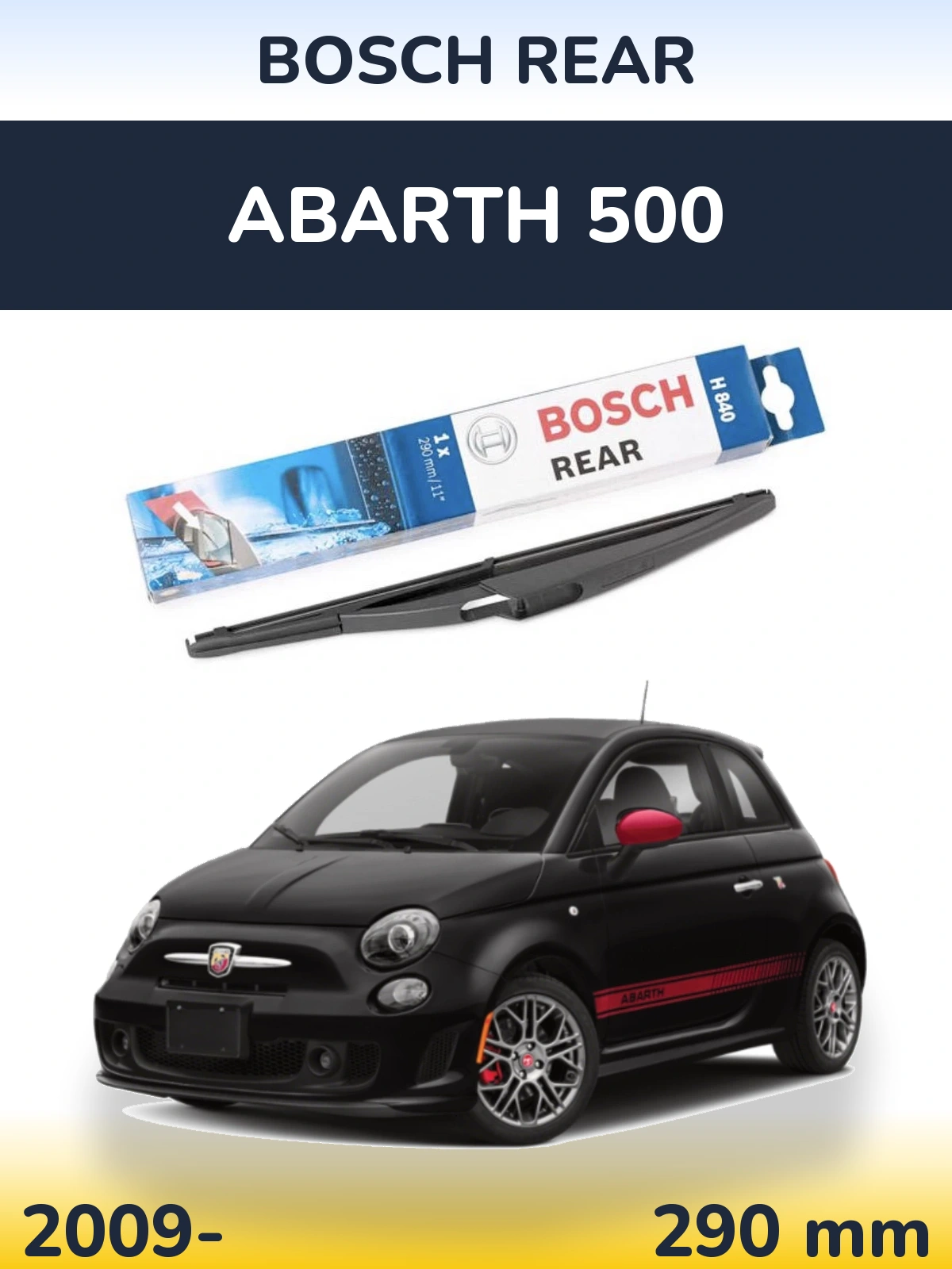 Torkarblad BOSCH Rear för Abarth 500