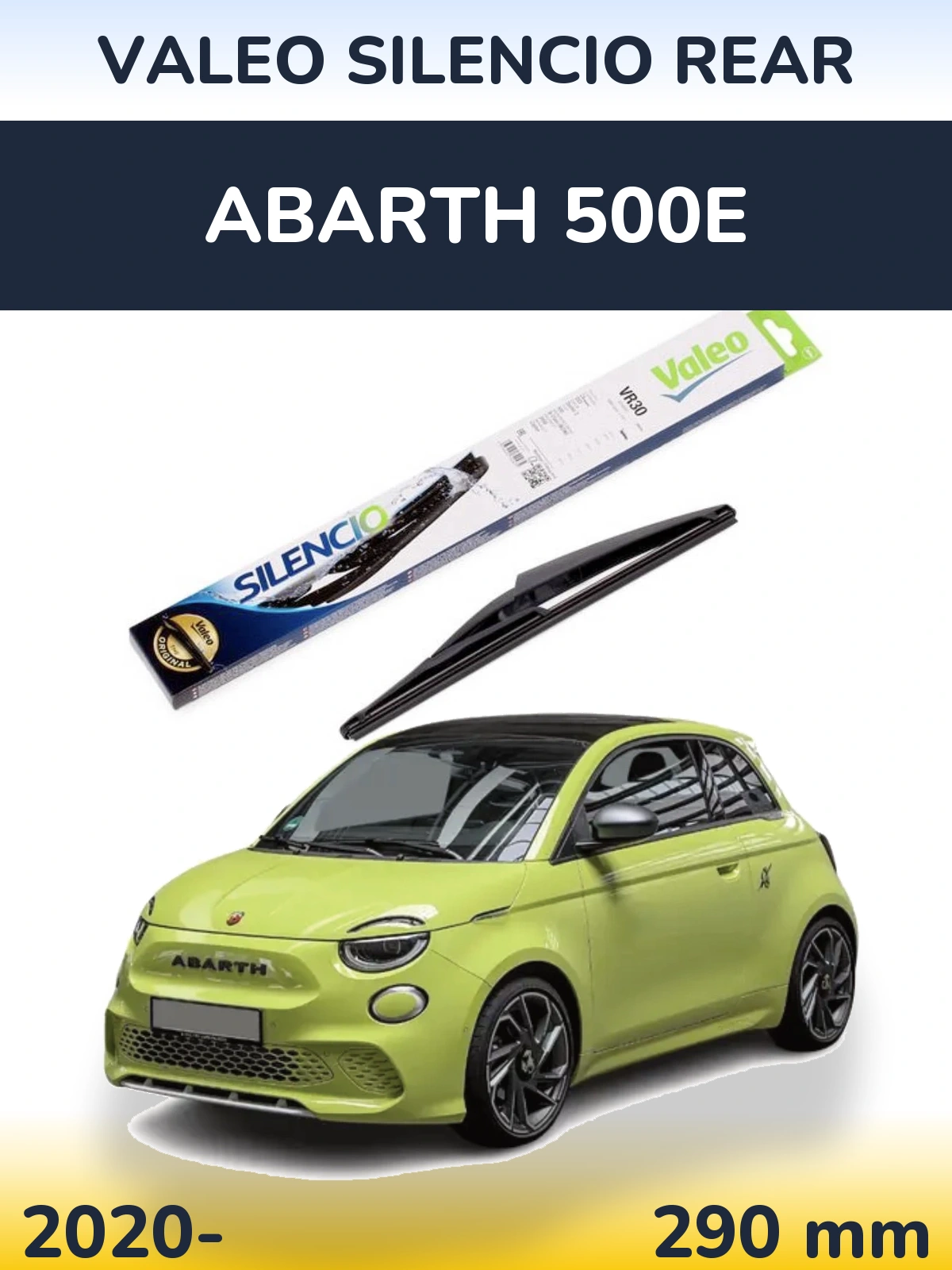 Задня щітка Valeo Silencio Rear 290 мм для Abarth 500e 2020-2026