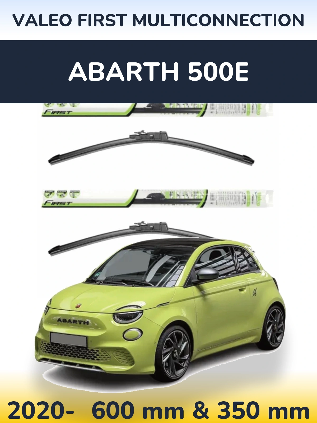 Torkarblad Valeo First MultiConnection för Abarth 500e