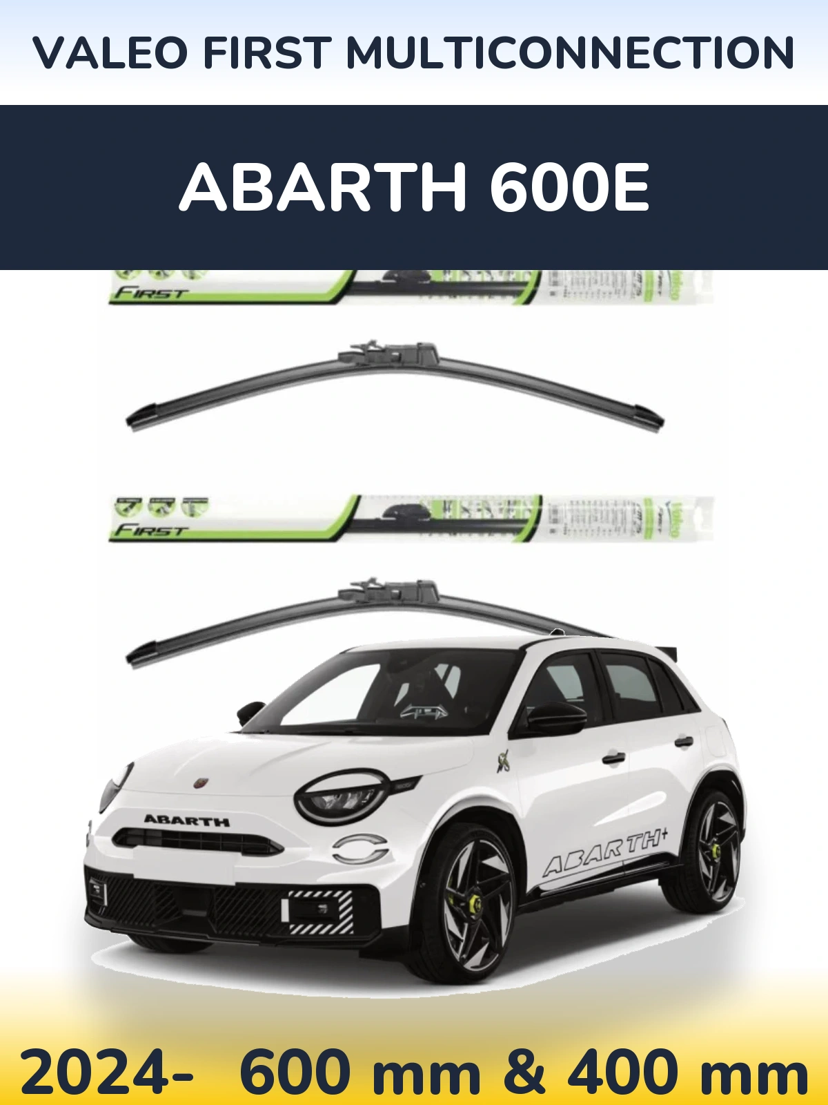 Torkarblad Valeo First MultiConnection för Abarth 600e