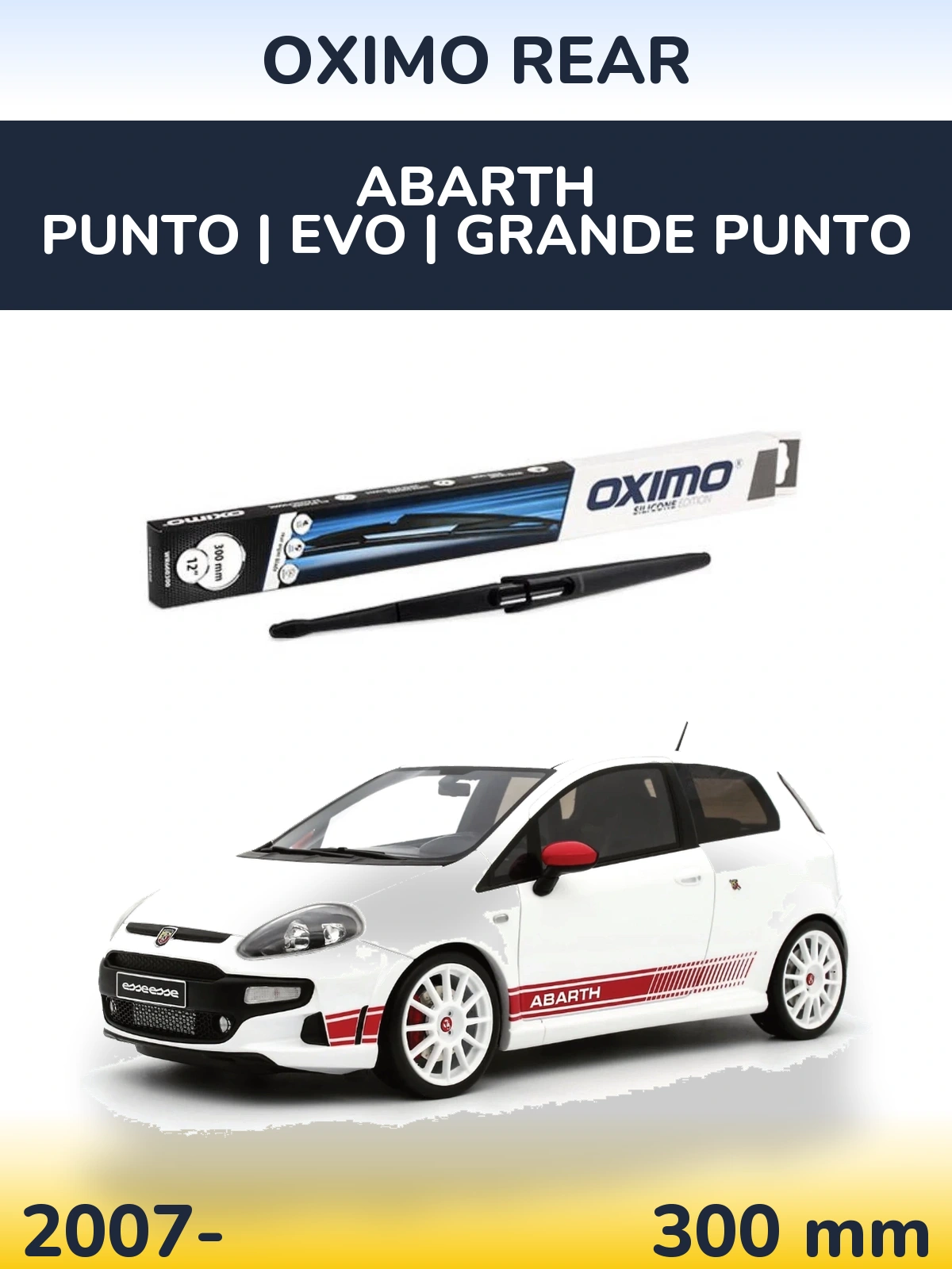 Torkarblad Oximo Rear för Abarth Punto | Evo | Grande Punto