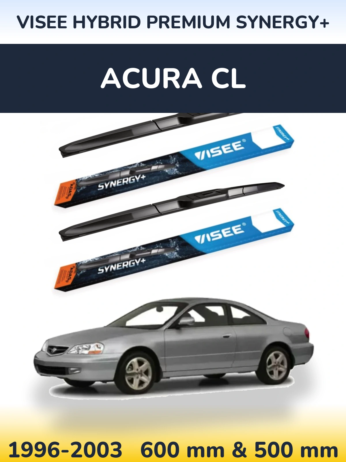 Torkarblad VISEE HYBRID PREMIUM SYNERGY+ för Acura CL