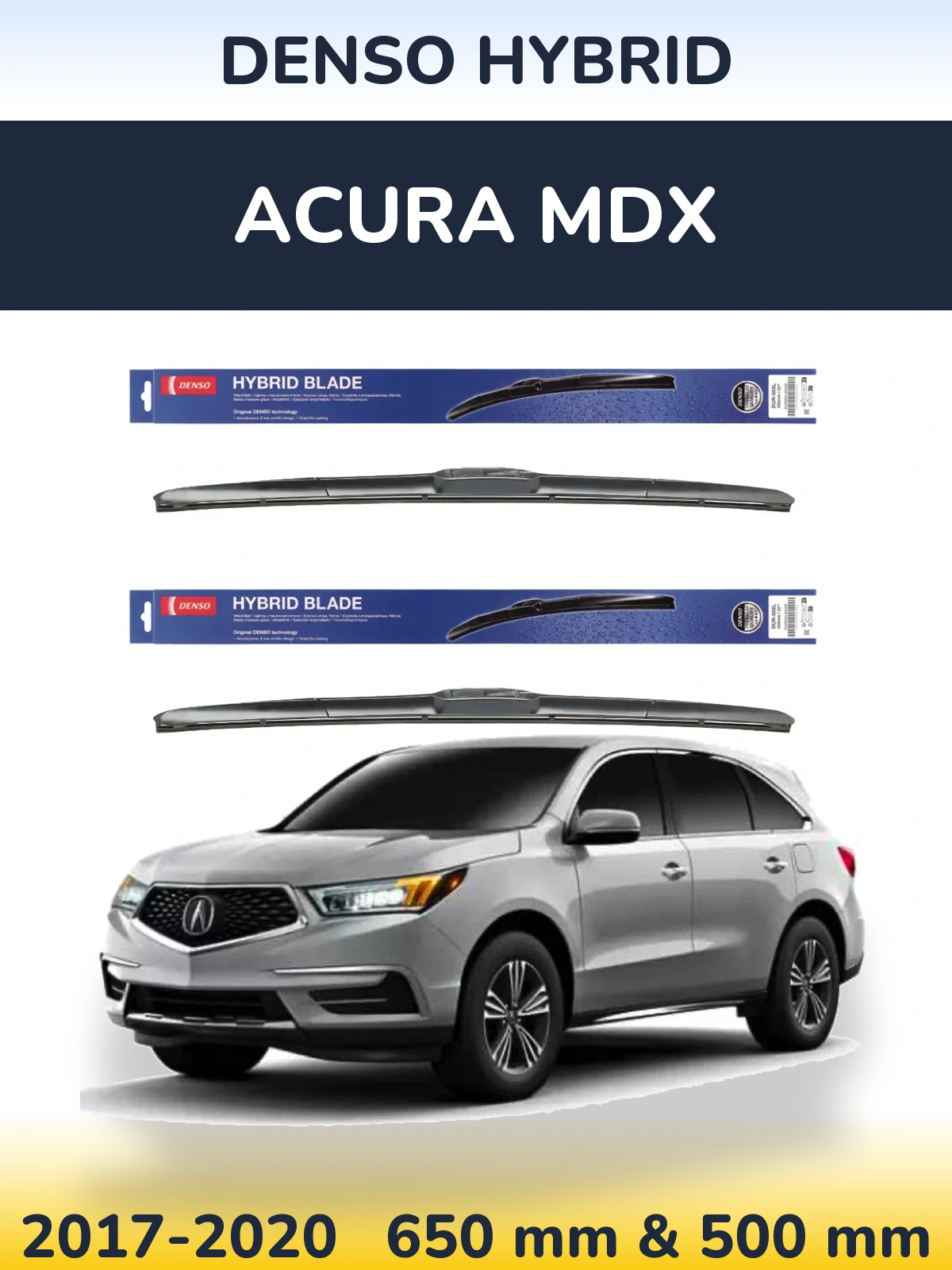 Комплект передних дворников Denso Hybrid 650 & 500 мм для Acura MDX 2017-2020
