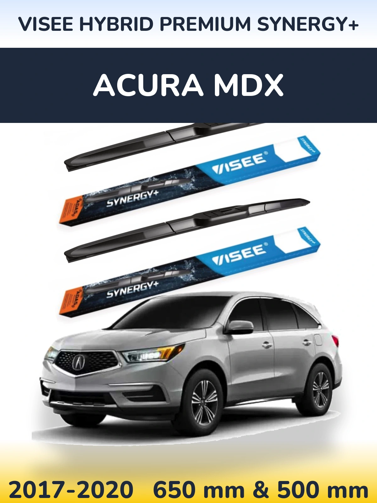 Front wiper blade set VISEE HYBRID PREMIUM SYNERGY+ 650 & 500 mm for Acura MDX 2017-2020