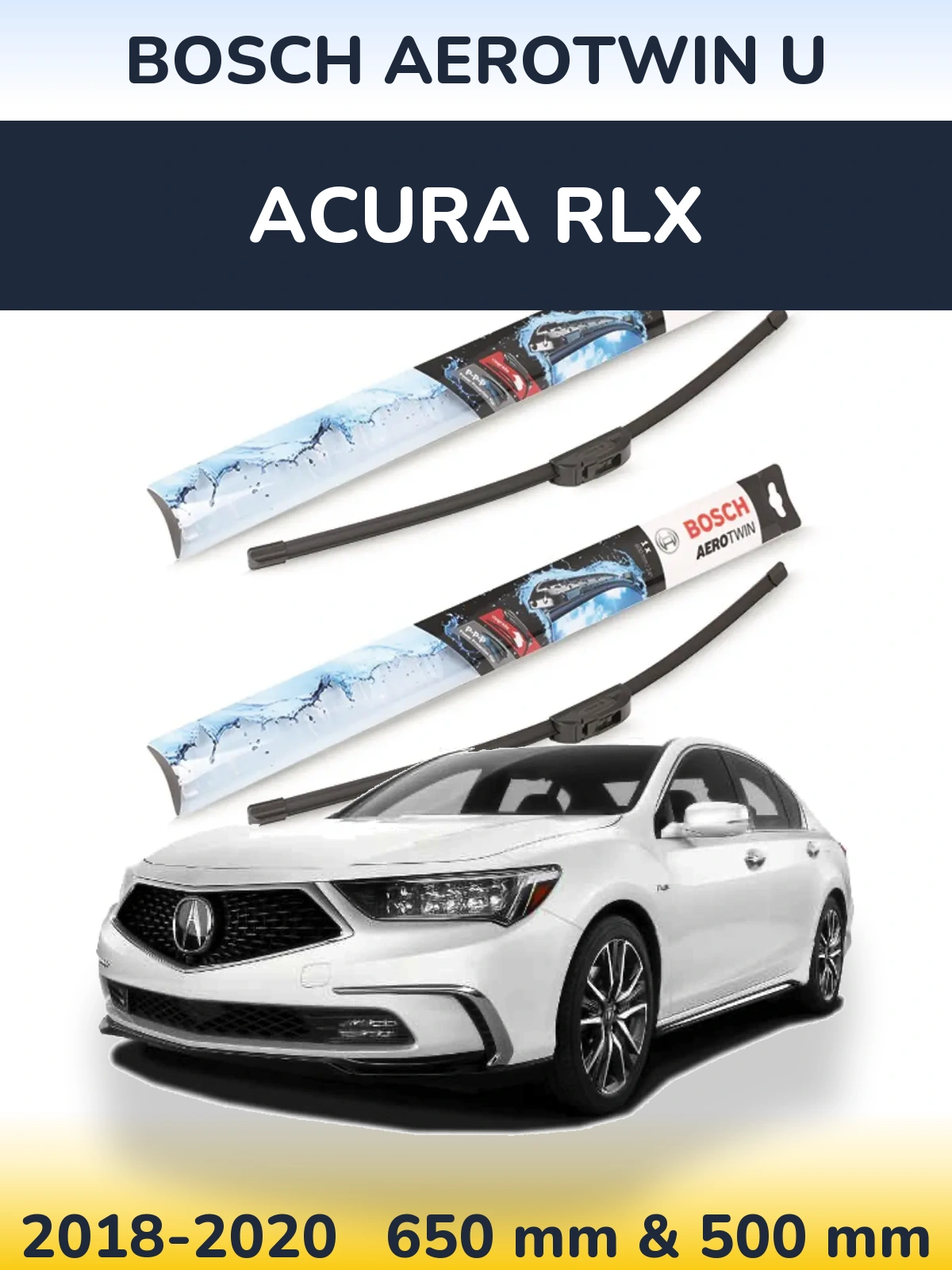 Комплект передніх щіток BOSCH AeroTwin U 650 & 500 мм для Acura RLX 2018-2020