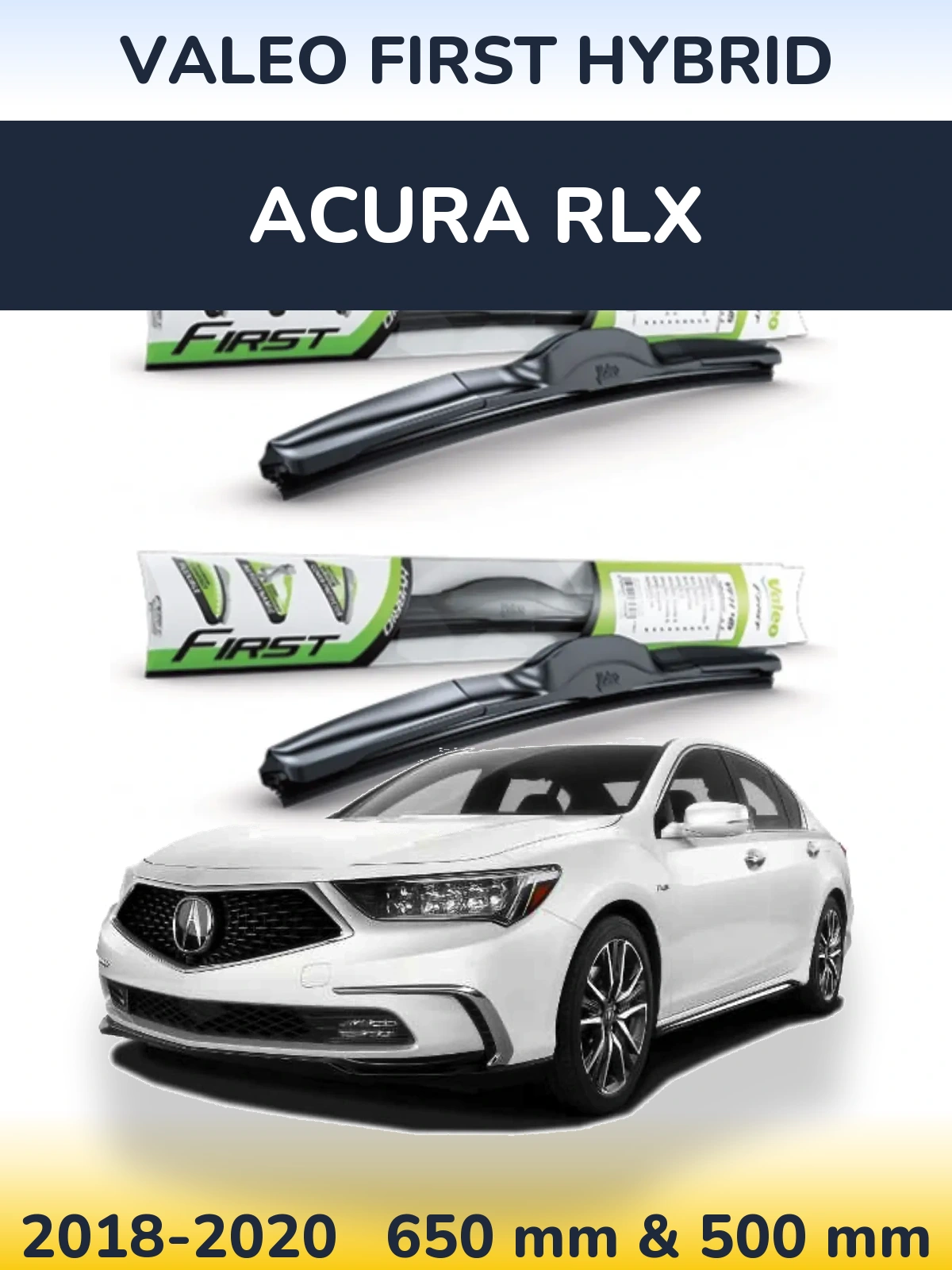 Комплект передних дворников Valeo First Hybrid 650 & 500 мм для Acura RLX 2018-2020