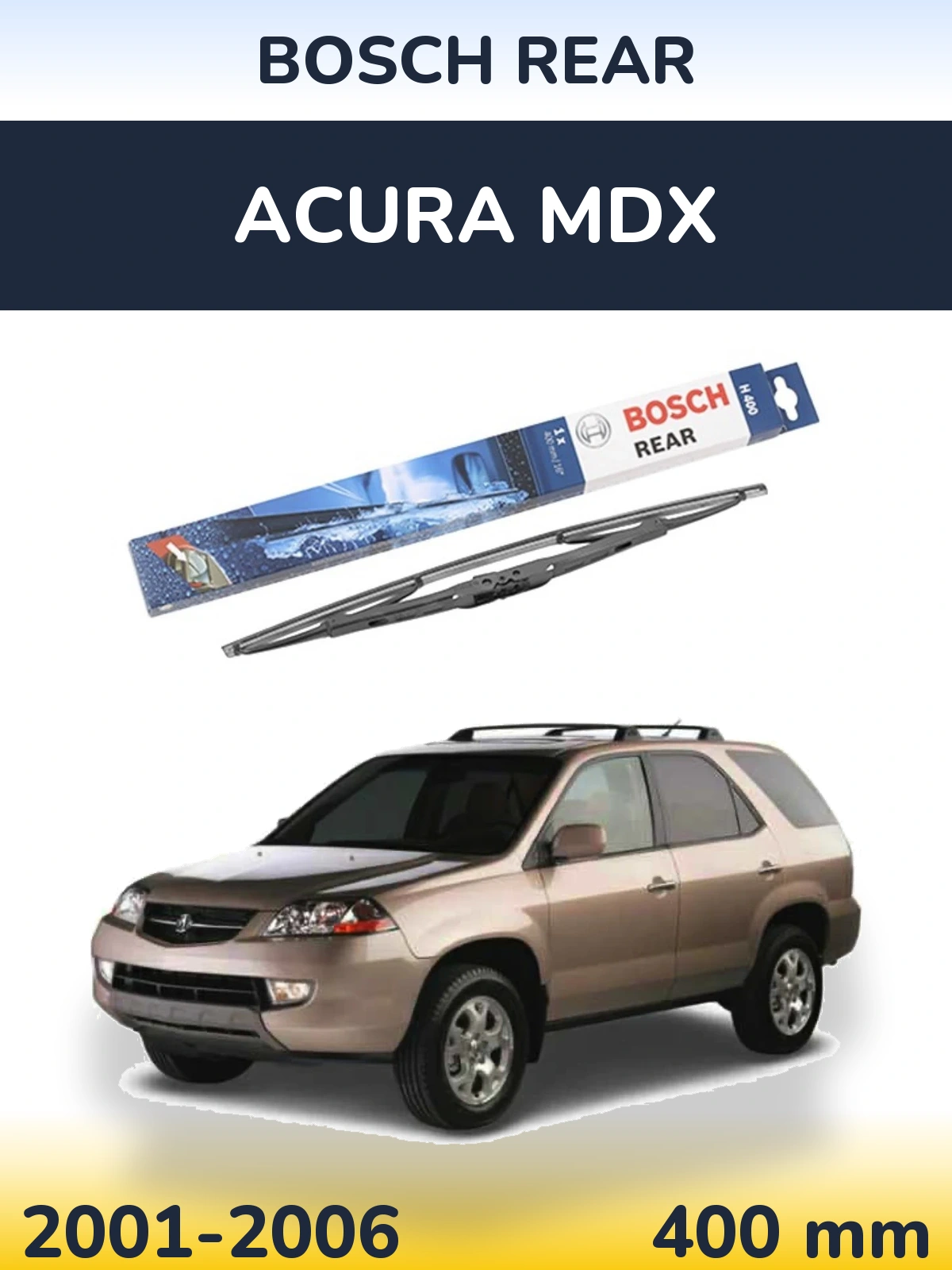 Torkarblad BOSCH Rear för Acura MDX
