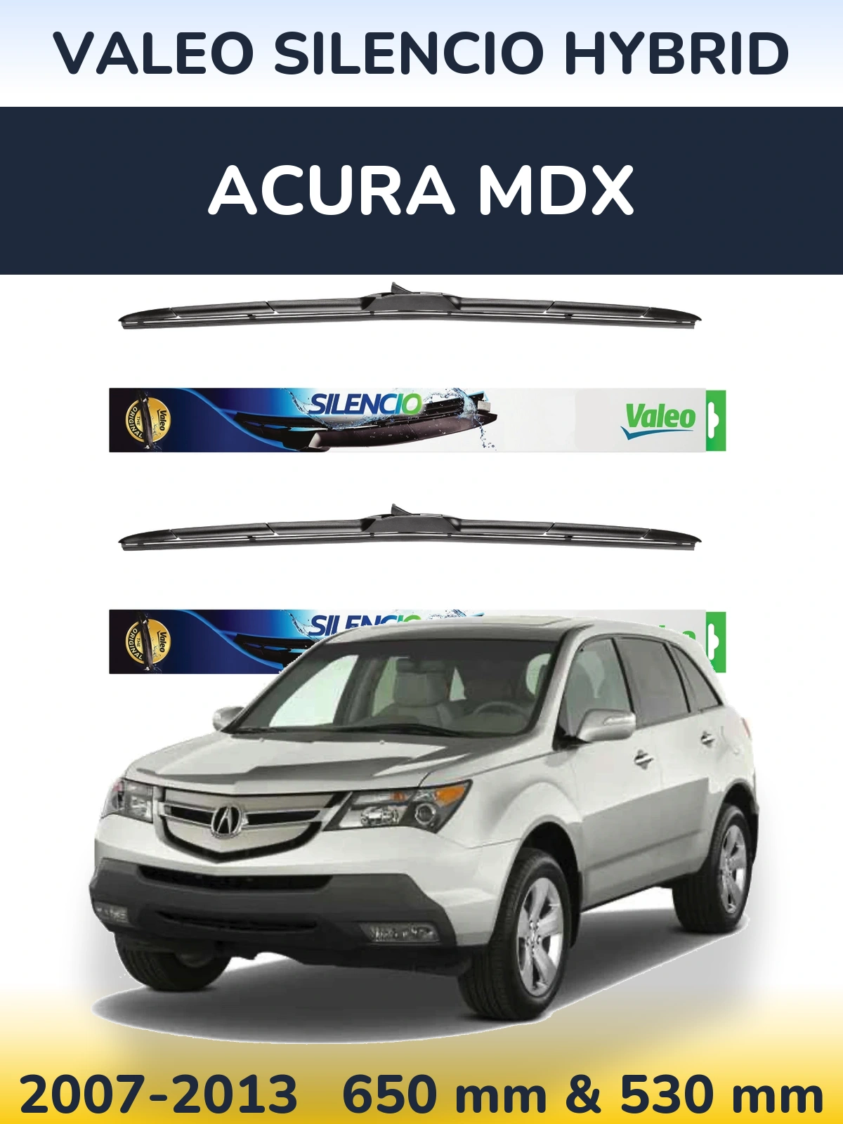Комплект передніх щіток Valeo Silencio Hybrid 650 & 530 мм для Acura MDX 2007-2013