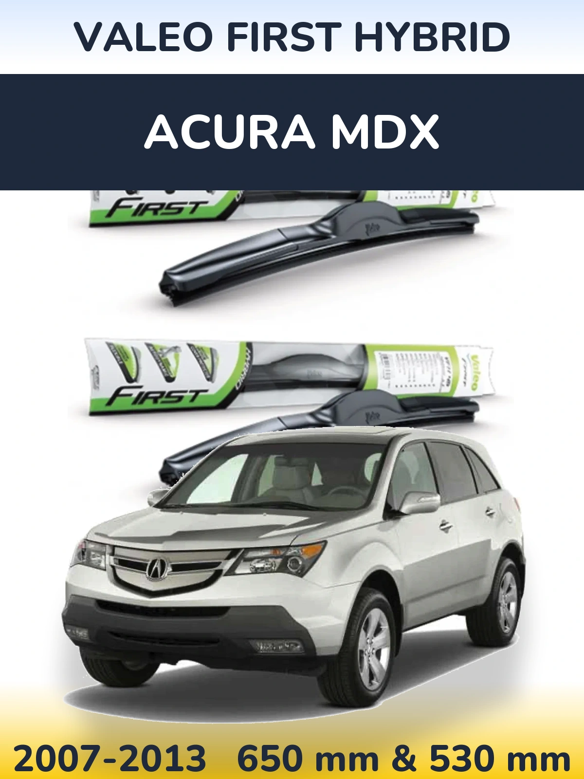Torkarblad Valeo First Hybrid för Acura MDX