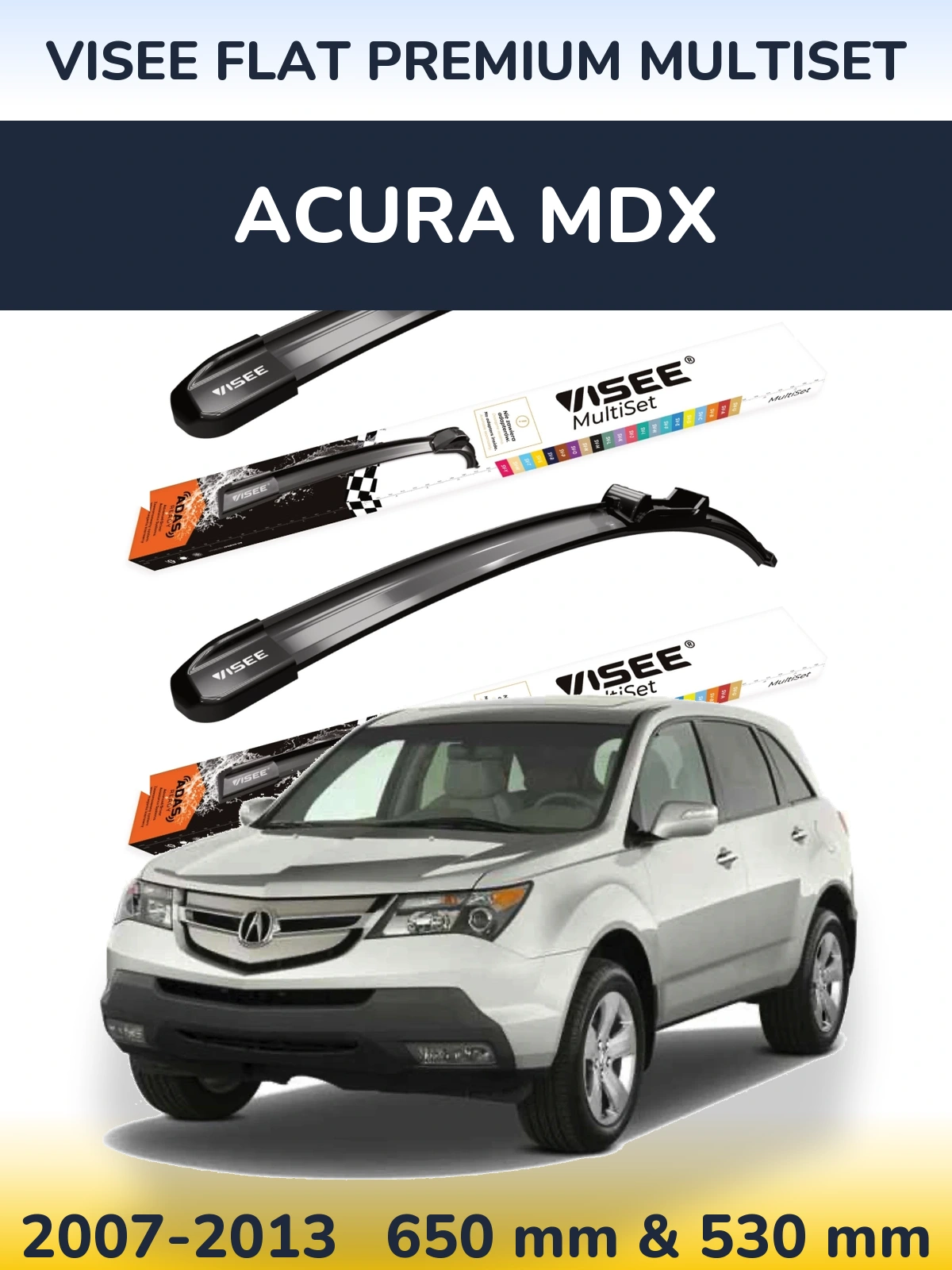 Комплект передніх щіток VISEE FLAT PREMIUM MultiSet 650 & 530 мм для Acura MDX 2007-2013