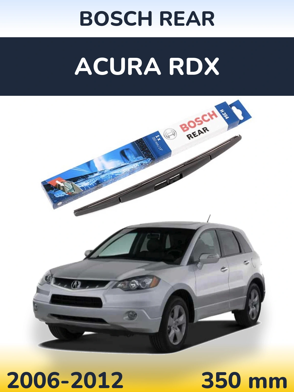 Torkarblad BOSCH Rear för Acura RDX