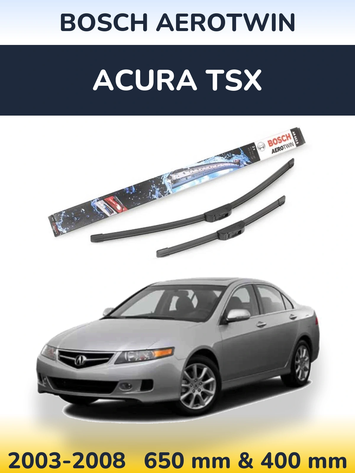Torkarblad BOSCH AeroTwin för Acura TSX