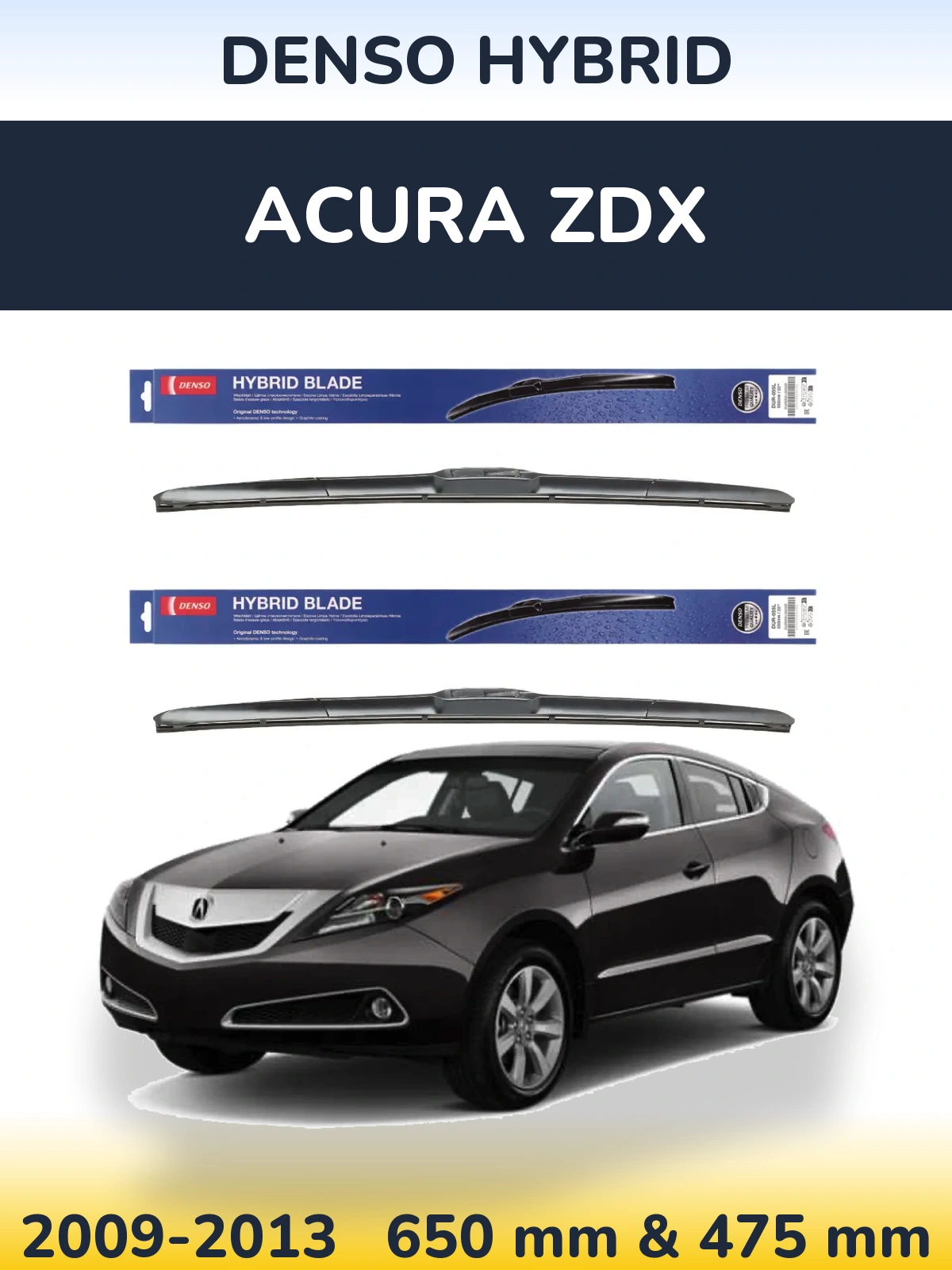 Комплект передніх щіток Denso Hybrid 650 & 475 мм для Acura ZDX 2009-2013