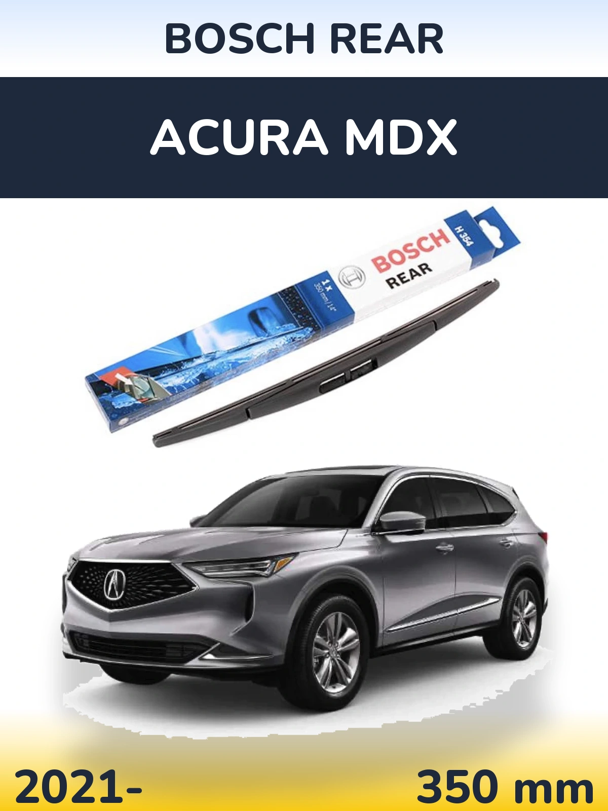 Задний дворник BOSCH Rear 350 мм для Acura MDX 2021-2026