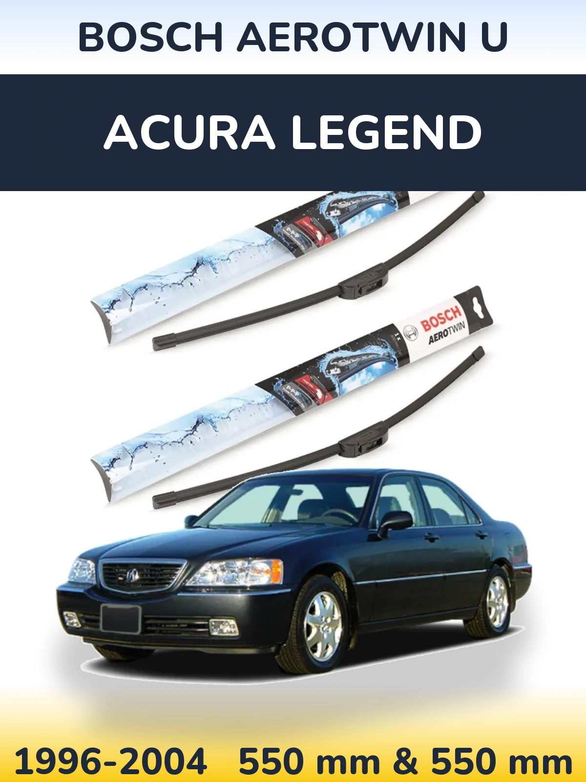 Torkarblad BOSCH AeroTwin U för Acura Legend