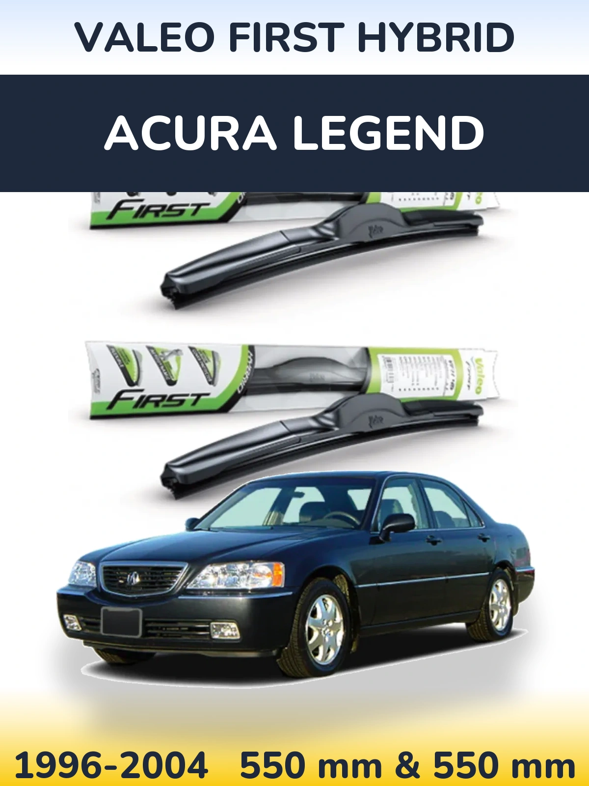 Torkarblad Valeo First Hybrid för Acura Legend