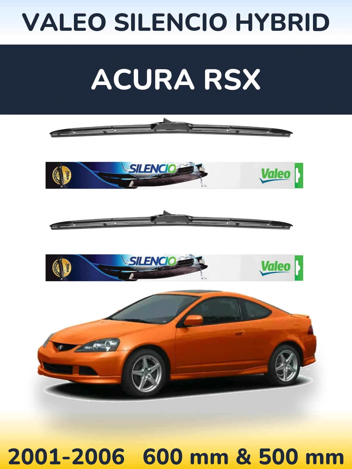 Torkarblad Valeo Silencio Hybrid för Acura RSX