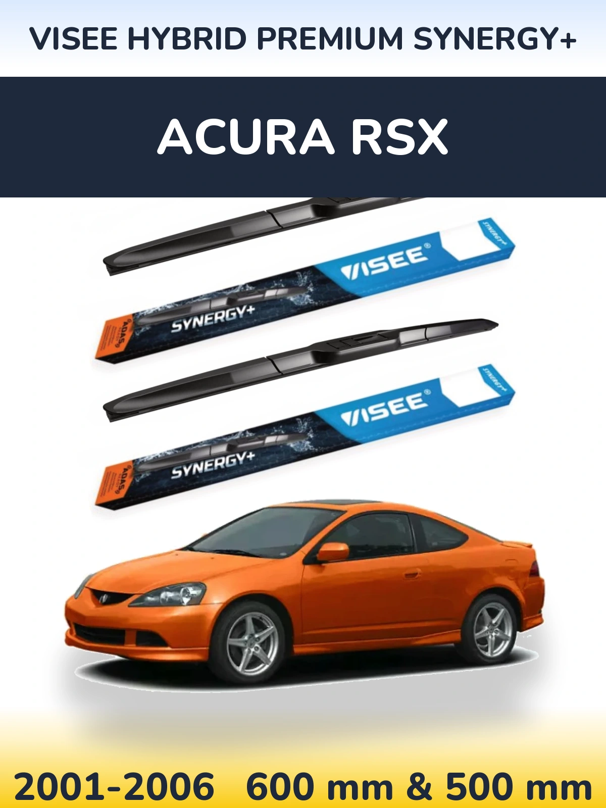 Torkarblad VISEE HYBRID PREMIUM SYNERGY+ för Acura RSX