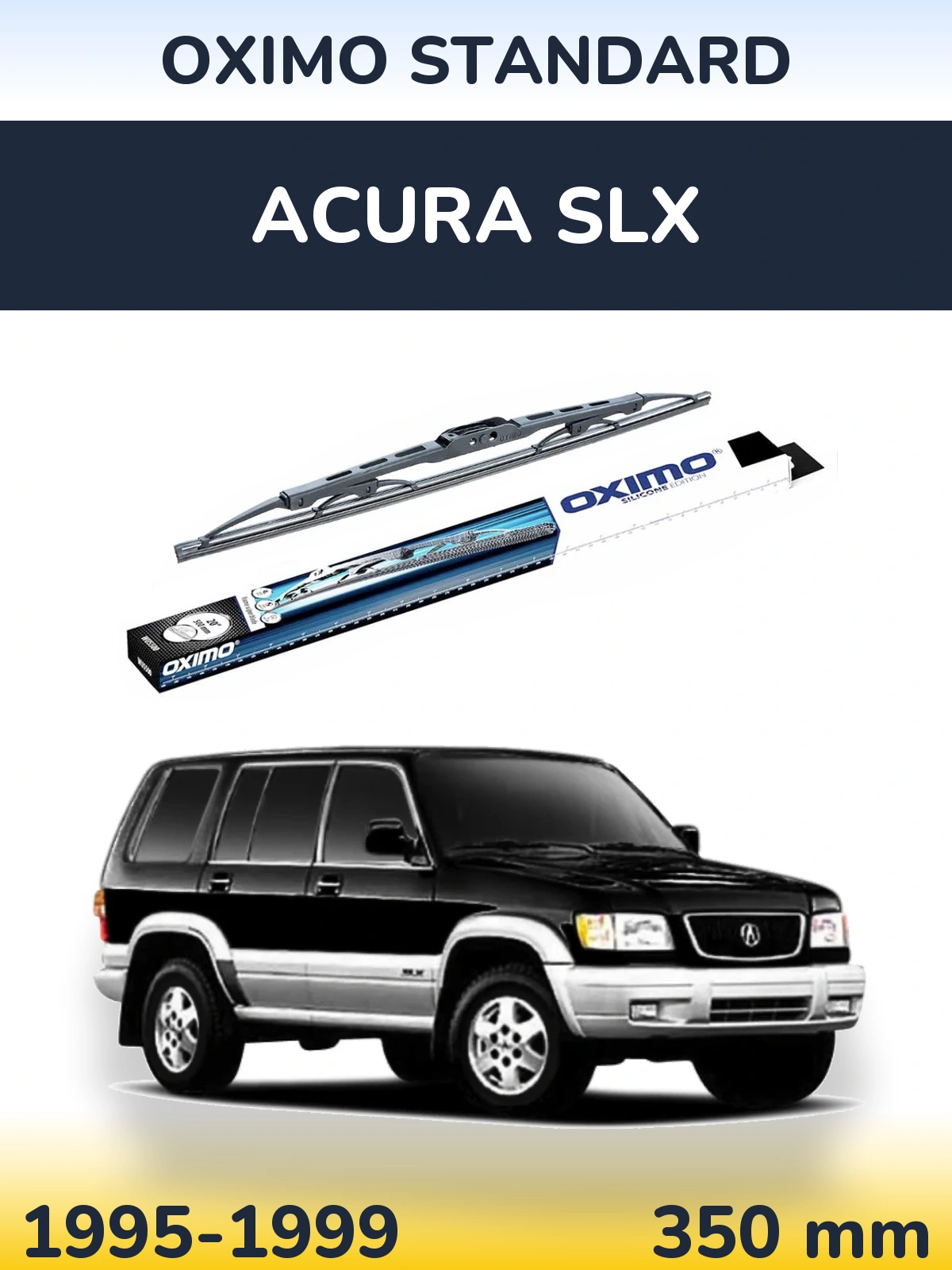 Torkarblad Oximo Standard för Acura SLX