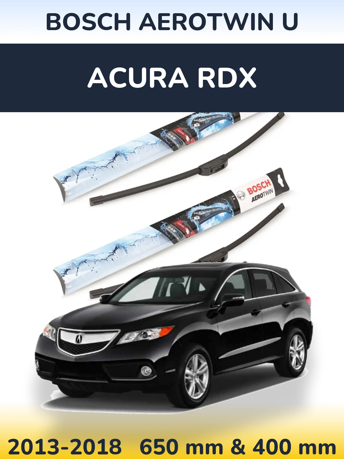 Torkarblad BOSCH AeroTwin U för Acura RDX