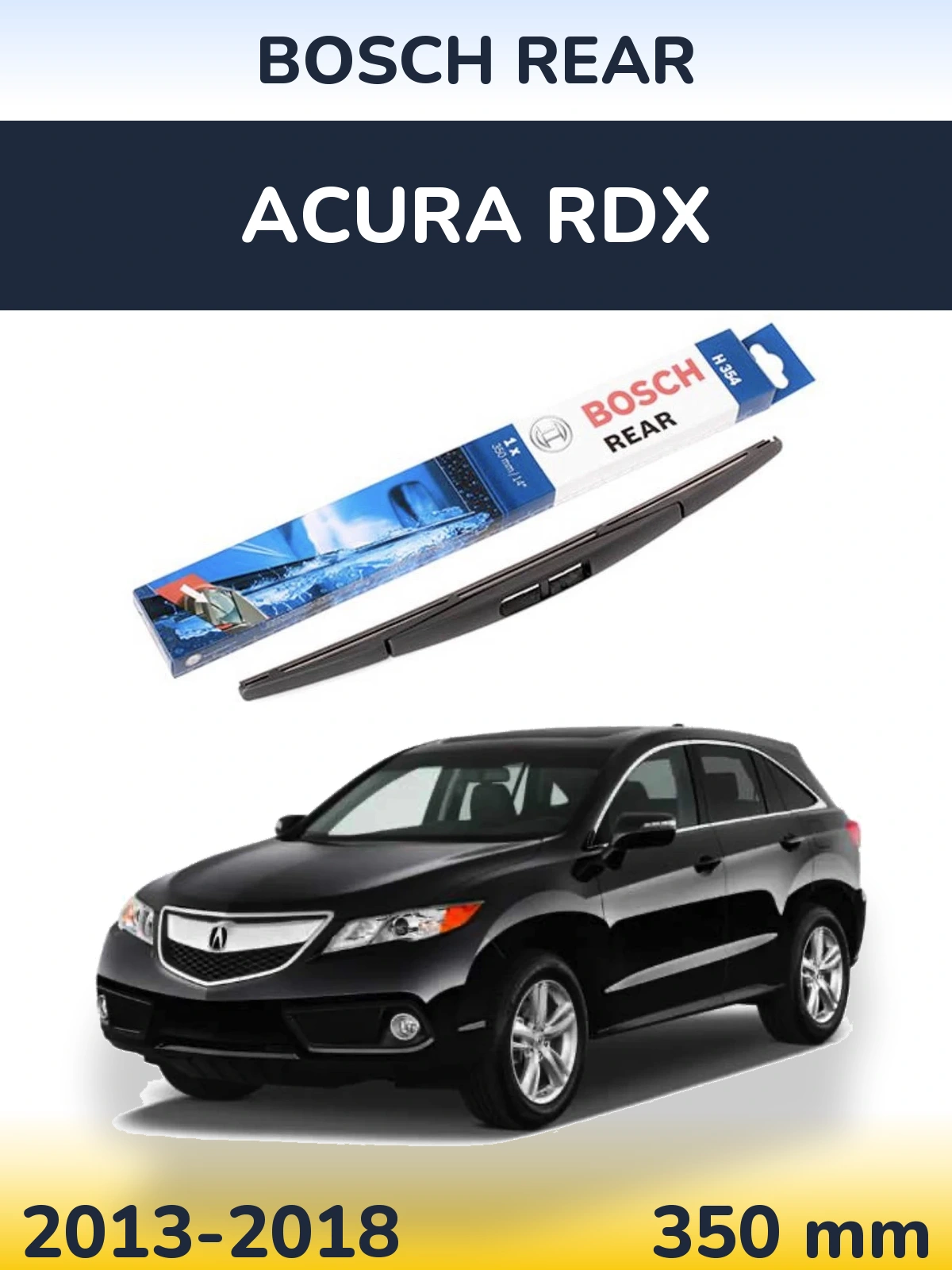 Torkarblad BOSCH Rear för Acura RDX