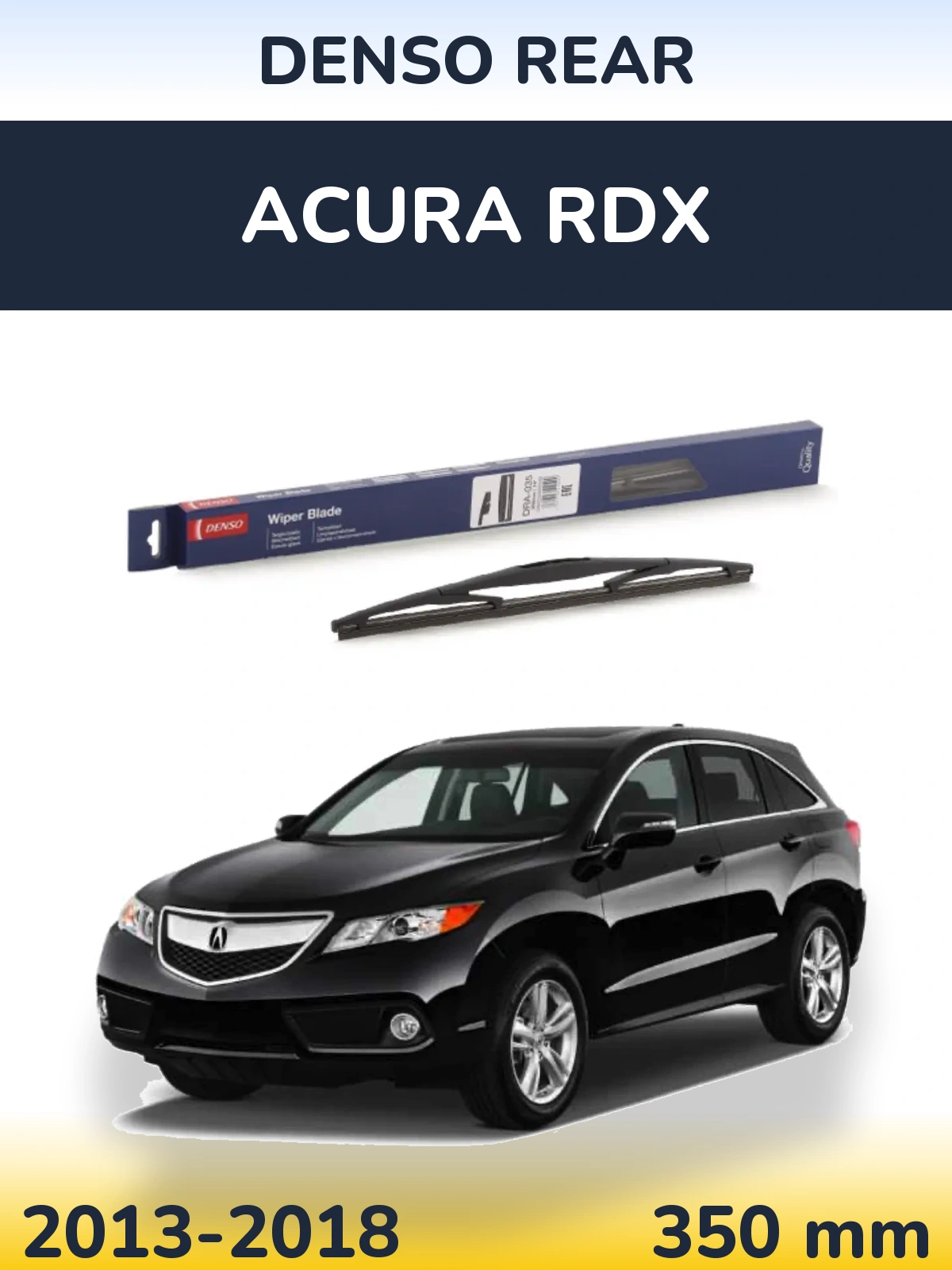 Torkarblad Denso Rear för Acura RDX