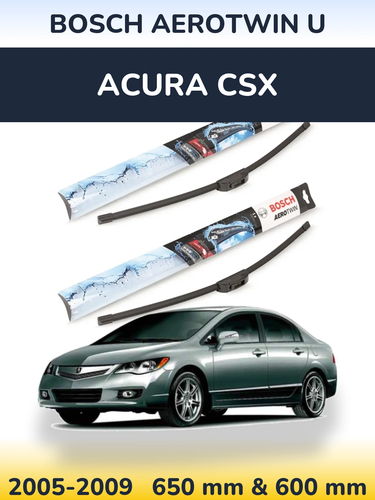 Torkarblad BOSCH AeroTwin U för Acura CSX