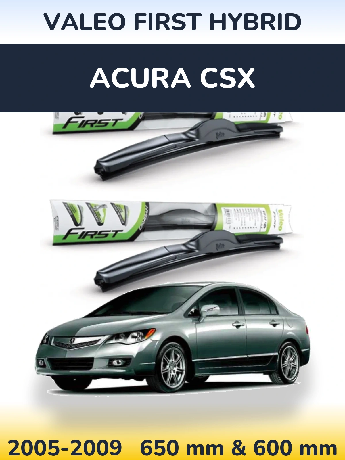 Torkarblad Valeo First Hybrid för Acura CSX