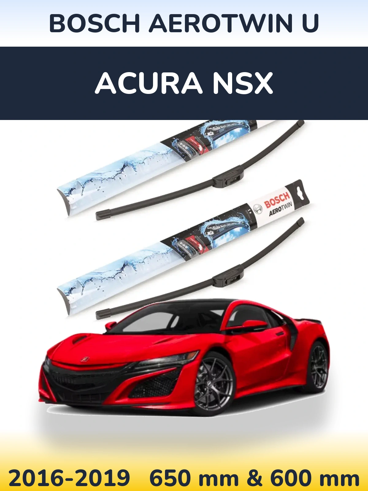 Комплект передних дворников BOSCH AeroTwin U 650 & 600 мм для Acura NSX 2016-2019