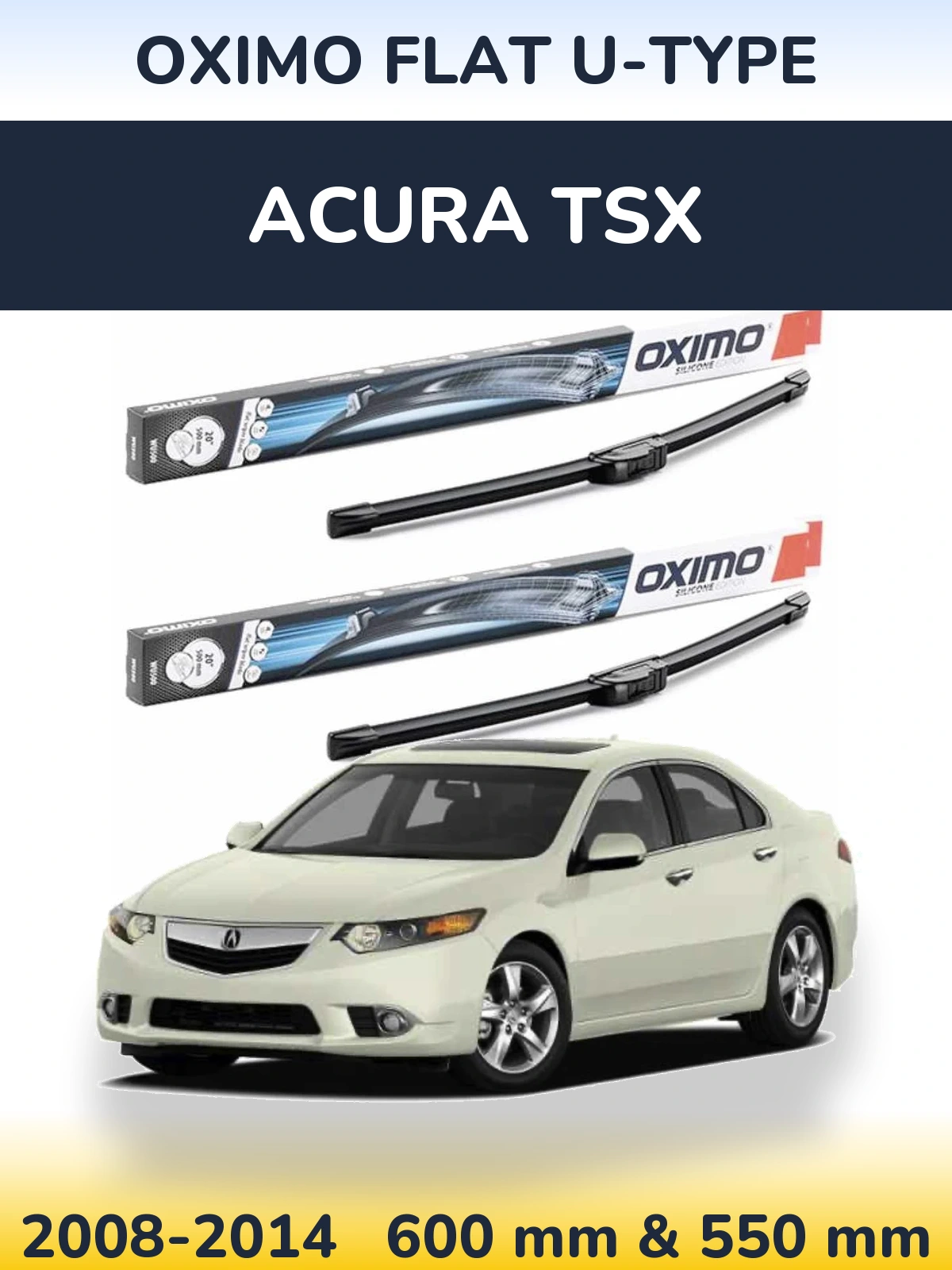 Front wiper blade set Oximo Flat U-type 600 & 550 mm for Acura TSX 2008-2014
