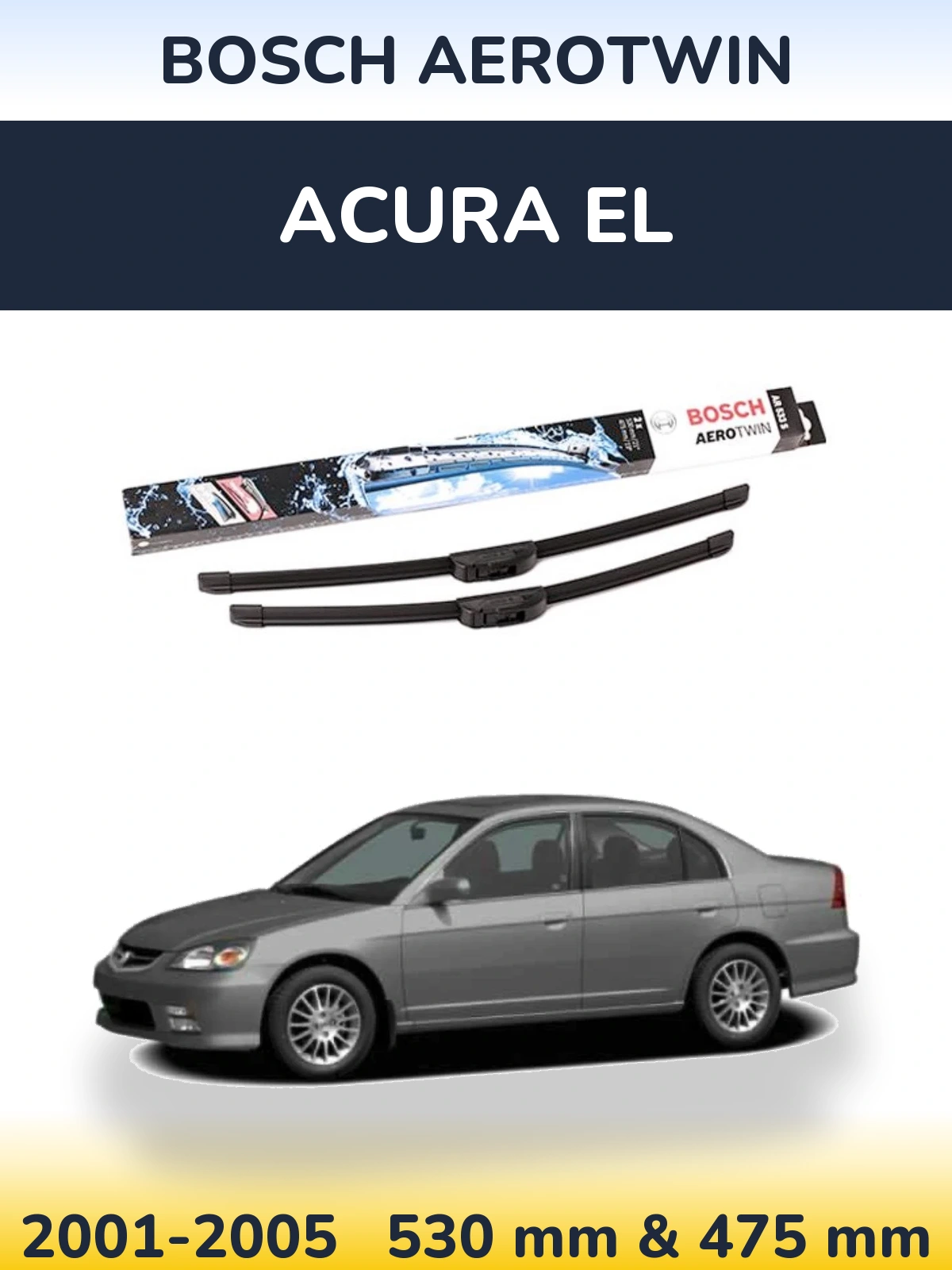 Front wiper blade set BOSCH AeroTwin 530 & 475 mm for Acura EL 2001-2005
