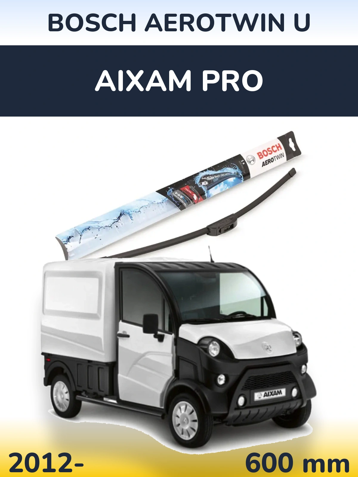 Torkarblad BOSCH AeroTwin U för Aixam PRO