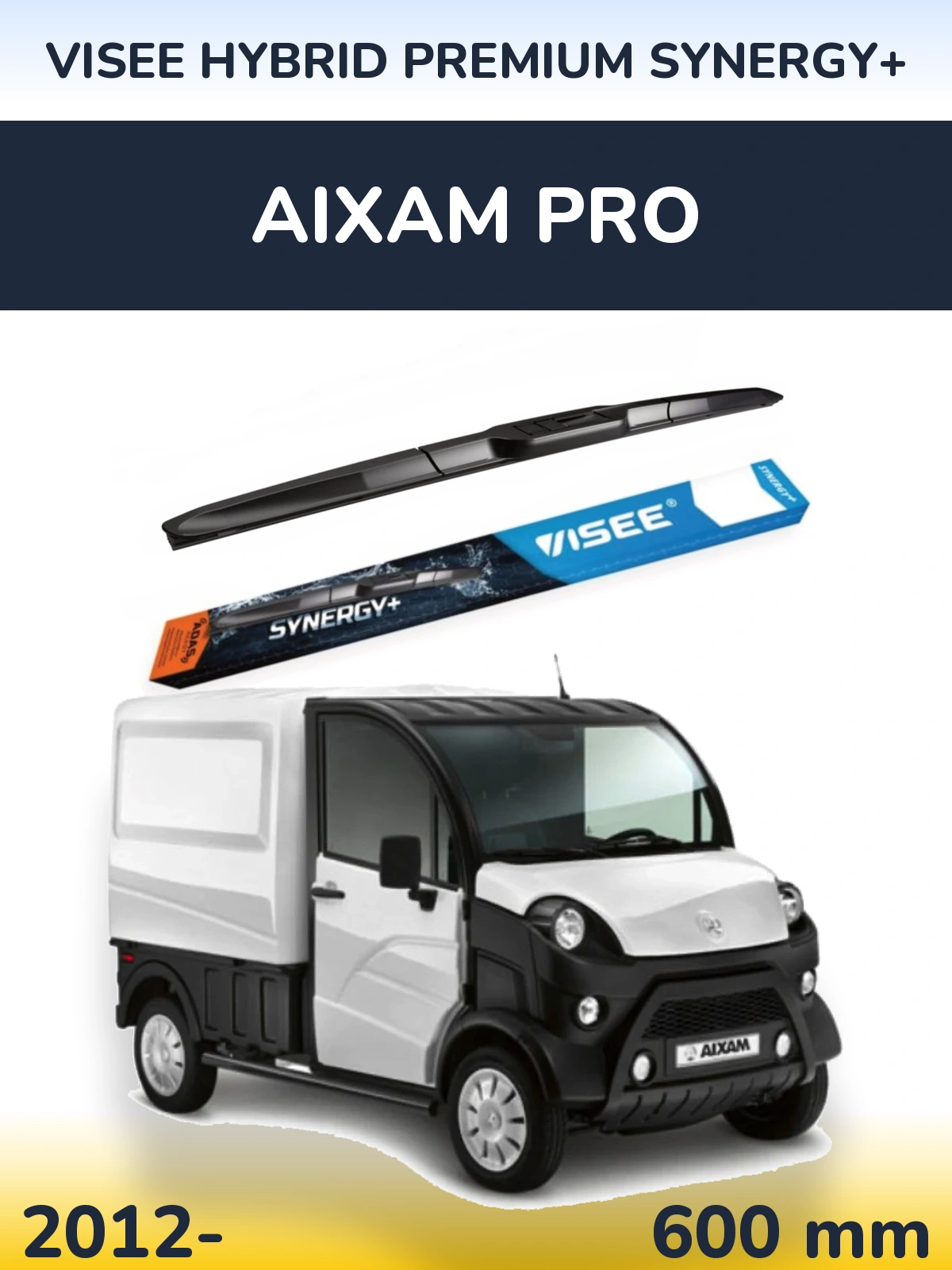 Передний дворник VISEE HYBRID PREMIUM SYNERGY+ 600 мм для Aixam PRO 2012-2026