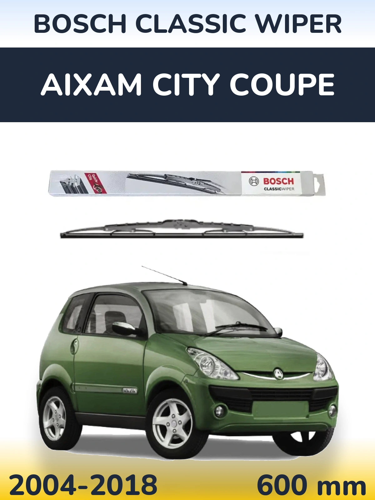 Torkarblad BOSCH Classic Wiper för Aixam City Coupe