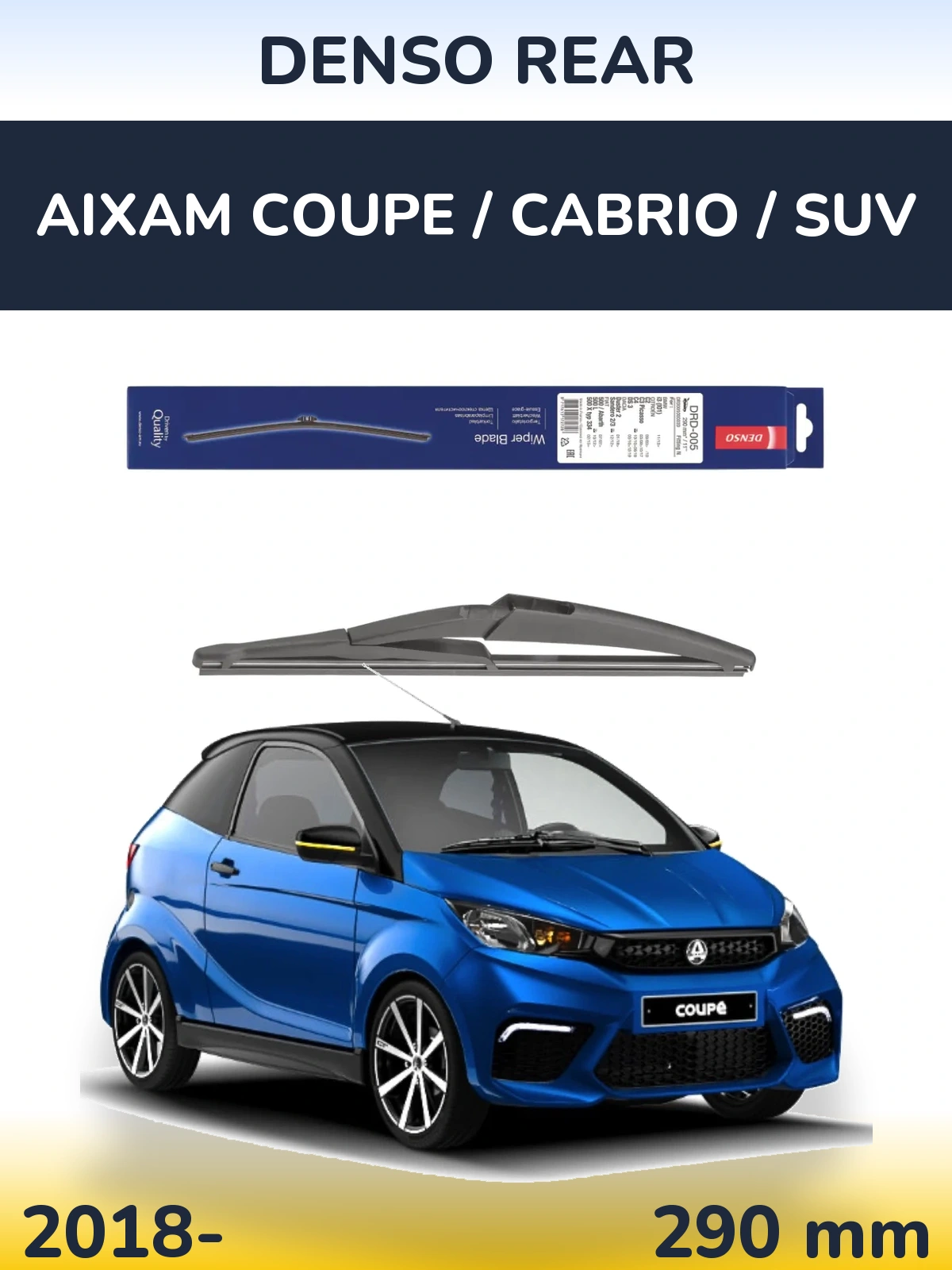 Torkarblad Denso Rear för Aixam Coupe / Cabrio / SUV