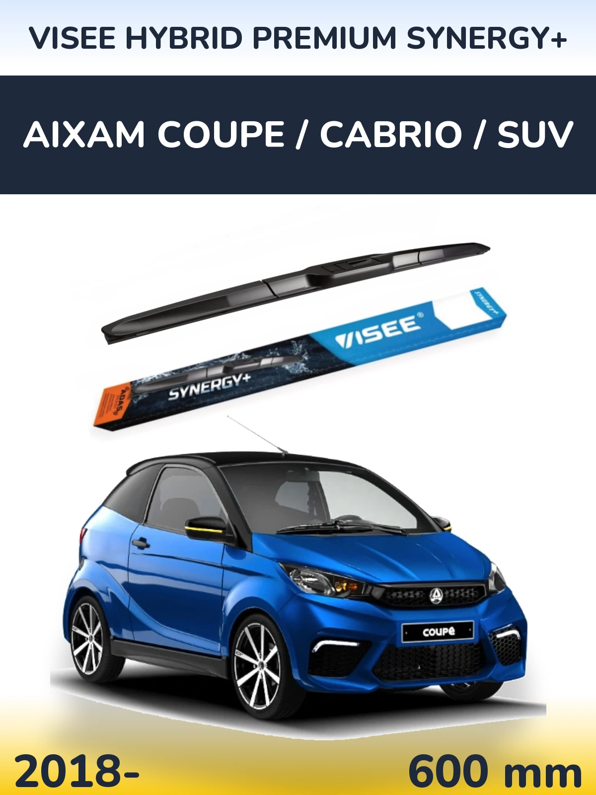 Torkarblad VISEE HYBRID PREMIUM SYNERGY+ för Aixam Coupe / Cabrio / SUV