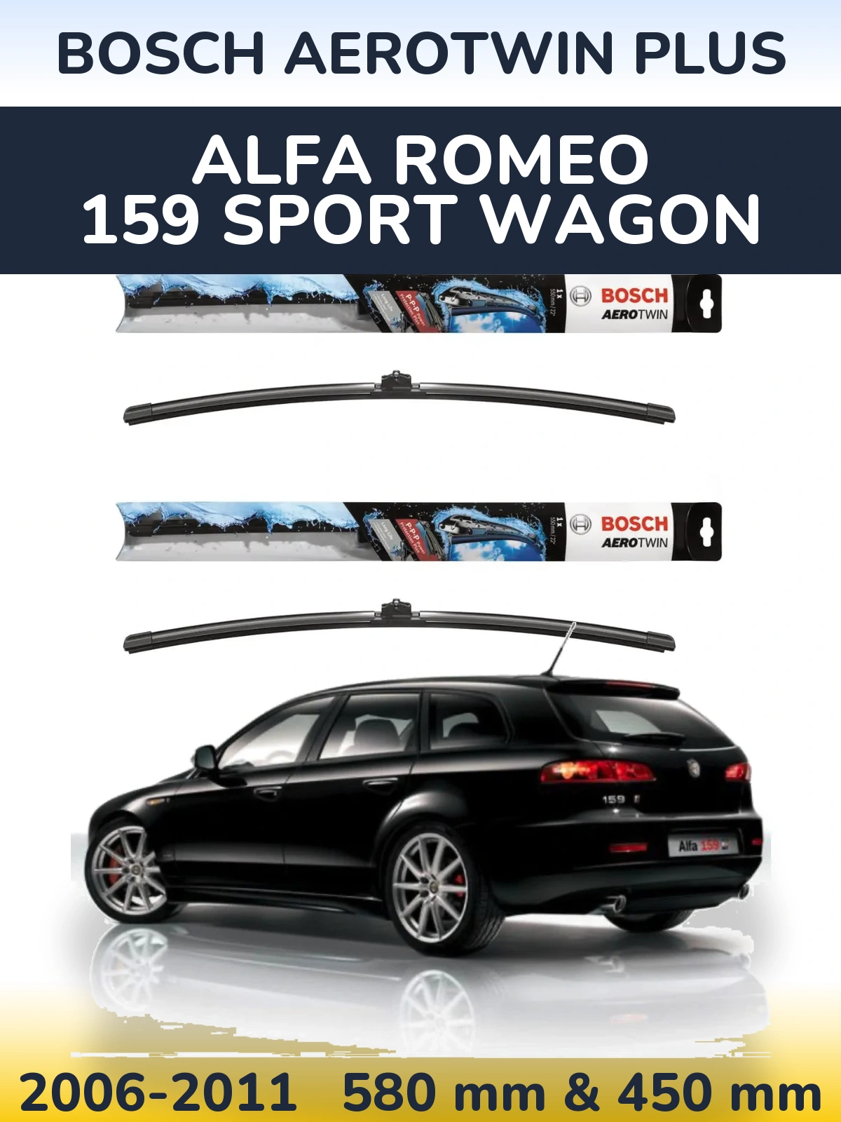 Комплект передніх щіток BOSCH AeroTwin Plus 580 & 450 мм для Alfa Romeo 159 Sport Wagon 2006-2011