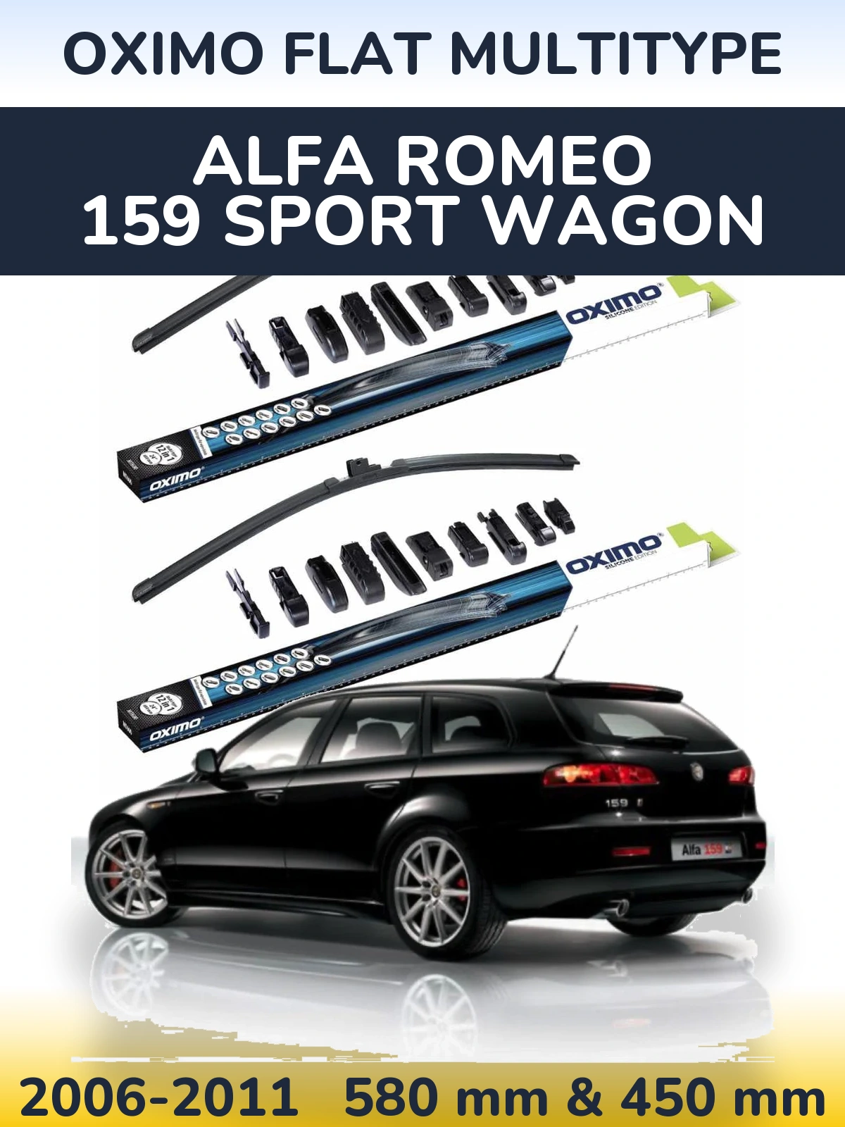Front wiper blade set Oximo Flat MultiTypee 580 & 450 mm for Alfa Romeo 159 Sport Wagon 2006-2011