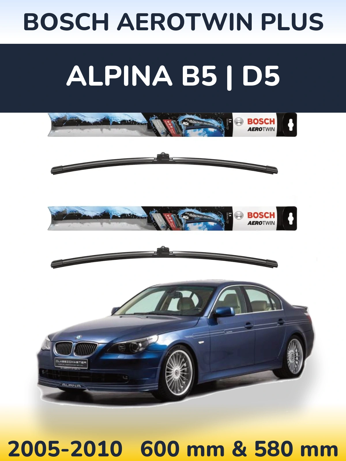 Комплект передних дворников BOSCH AeroTwin Plus 600 & 580 мм для Alpina B5 | D5 2005-2010
