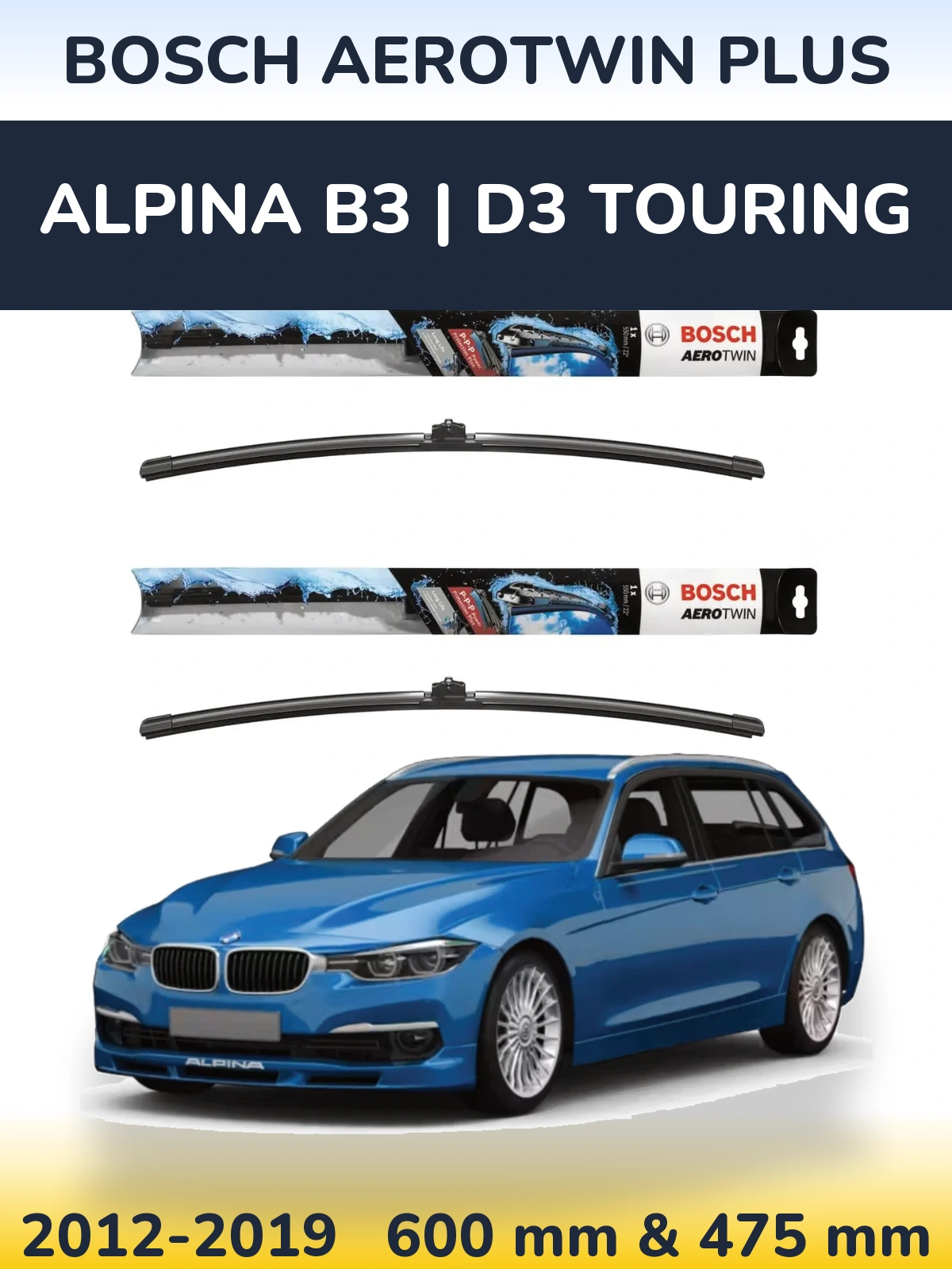 Комплект передніх щіток BOSCH AeroTwin Plus 600 & 475 мм для Alpina B3 | D3 Touring 2012-2019