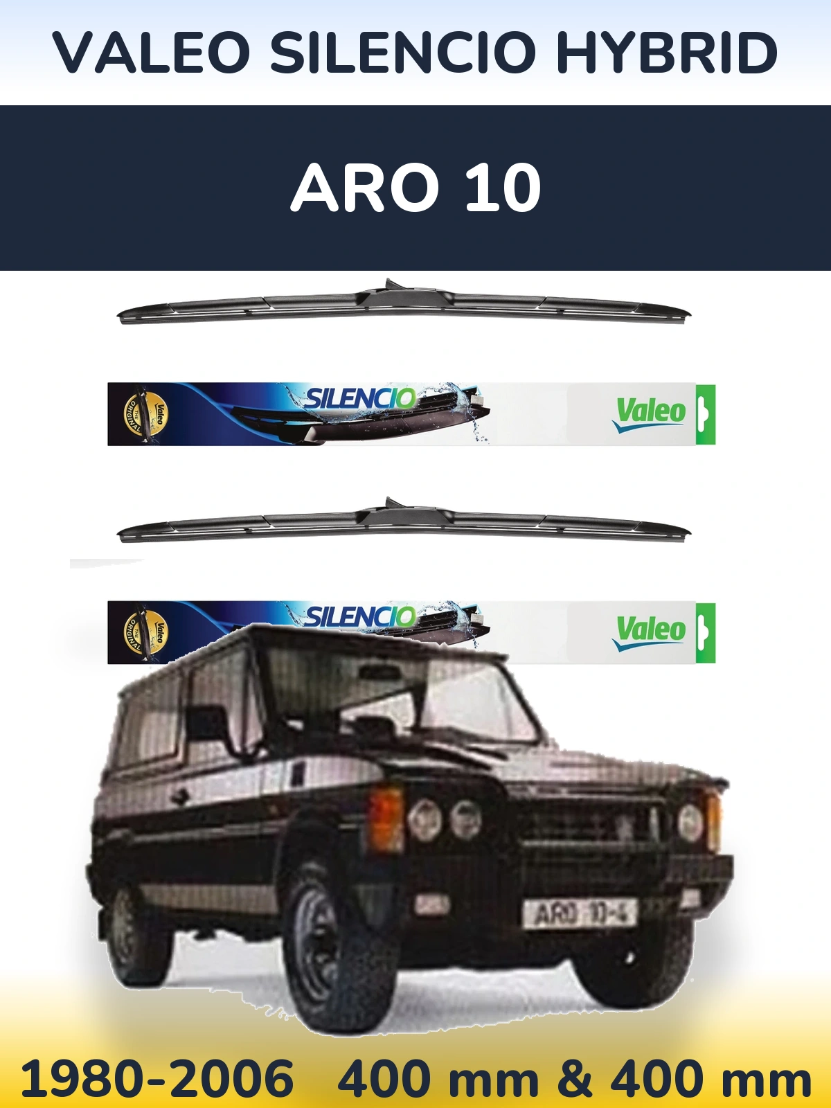 Комплект передніх щіток Valeo Silencio Hybrid 400 & 400 мм для ARO 10 1980-2006