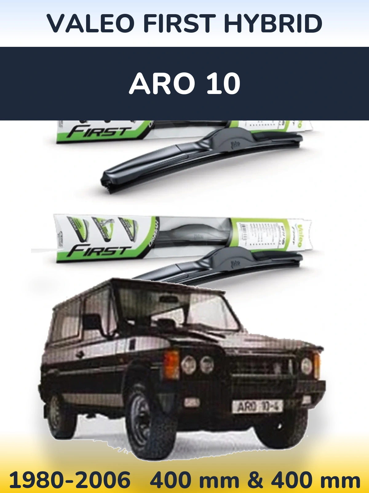 Front wiper blade set Valeo First Hybrid 400 & 400 mm for ARO 10 1980-2006