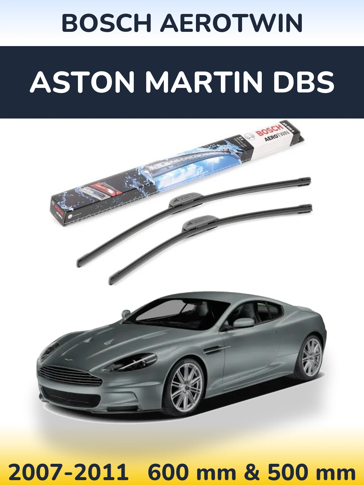 Комплект передних дворников BOSCH AeroTwin 600 & 500 мм для Aston Martin DBS 2007-2011