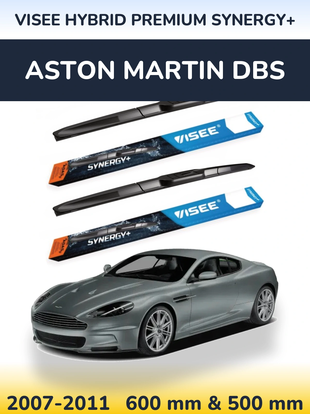 Torkarblad VISEE HYBRID PREMIUM SYNERGY+ för Aston Martin DBS