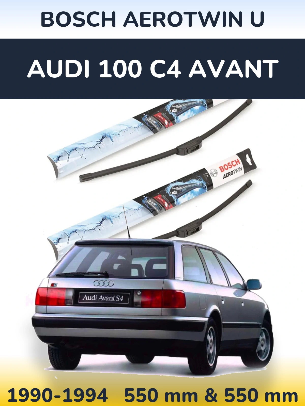 Torkarblad BOSCH AeroTwin U för Audi 100 C4 Avant