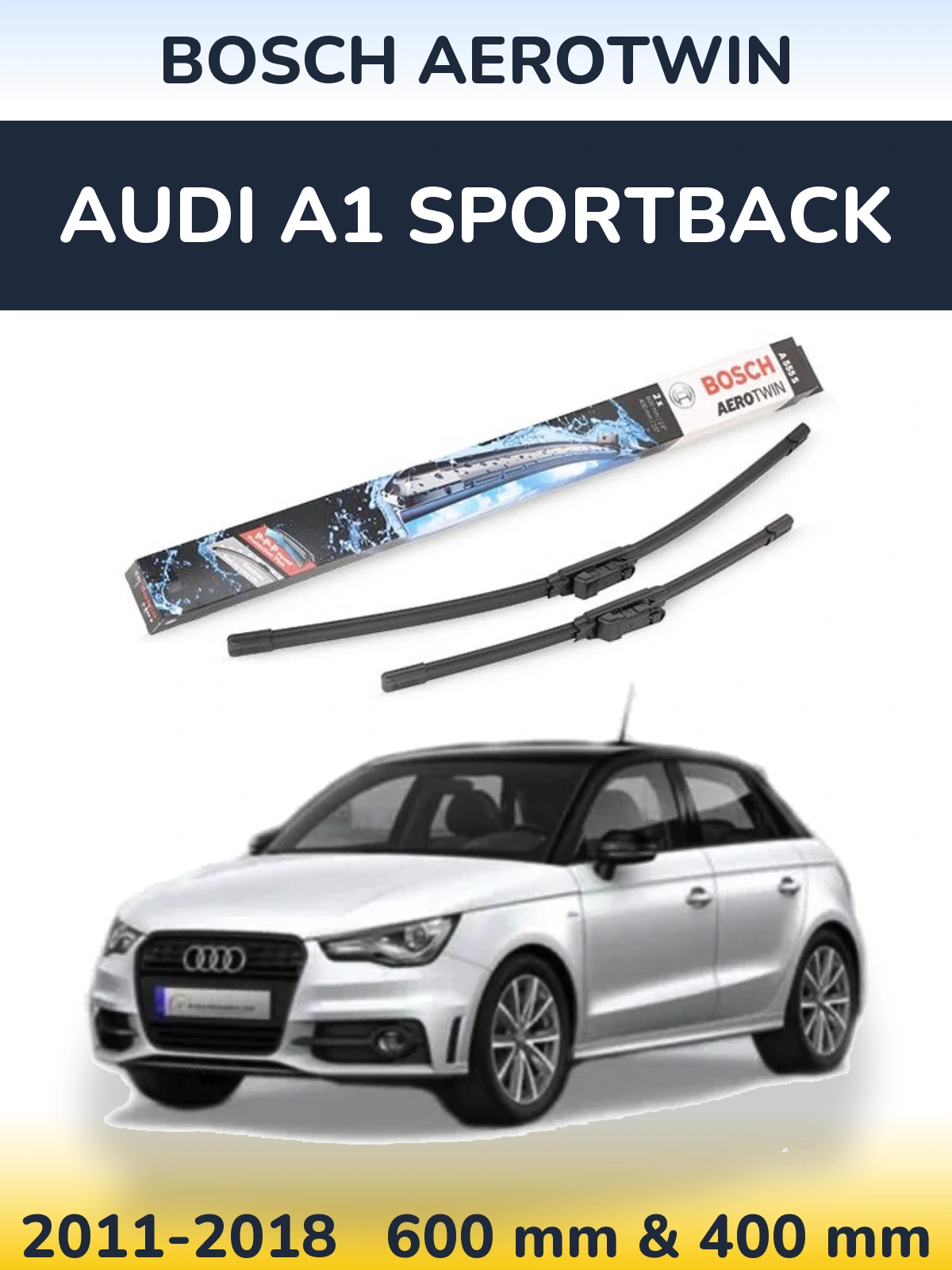 Torkarblad BOSCH AeroTwin för Audi A1 Sportback