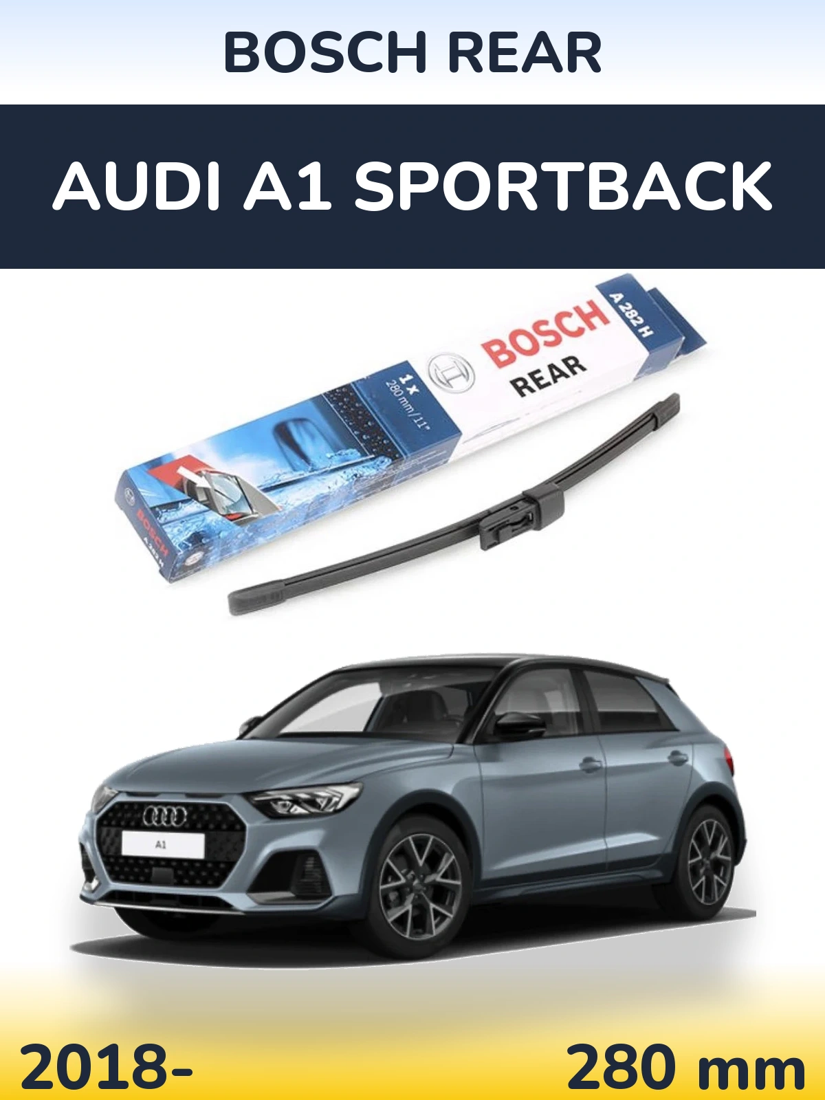 Torkarblad BOSCH Rear för Audi A1 Sportback