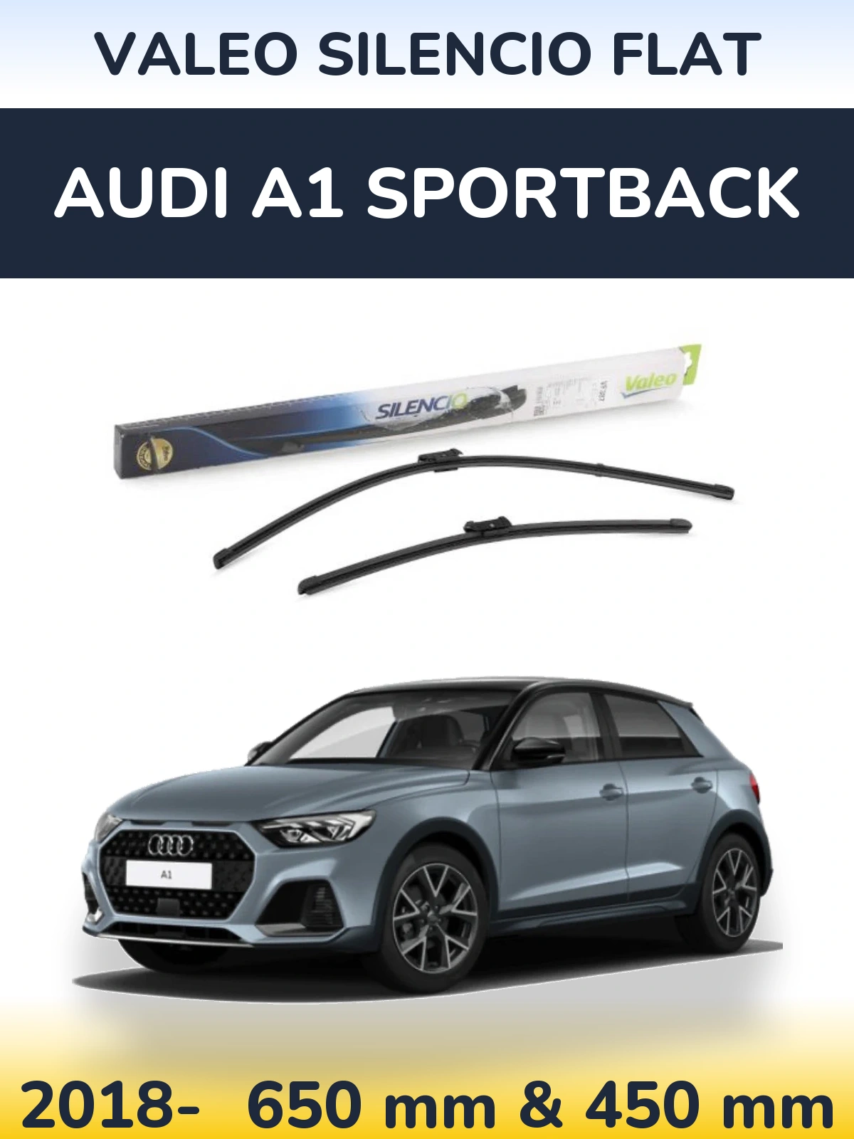 Комплект передних дворников Valeo Silencio Flat 650 & 450 мм для Audi A1 Sportback 2018-2026