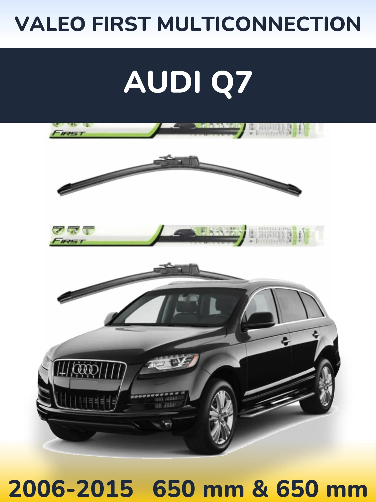 Torkarblad Valeo First MultiConnection för Audi Q7